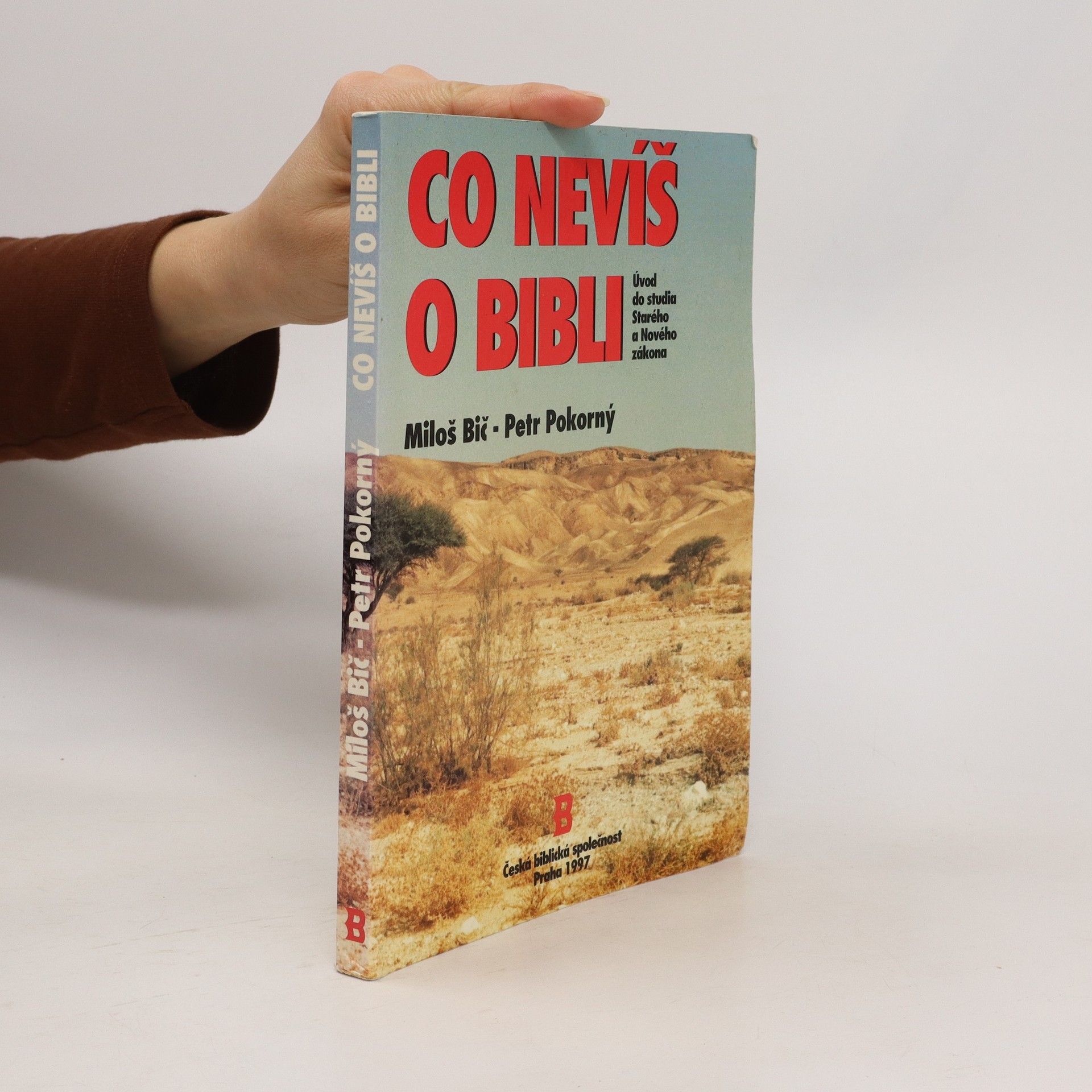 Miloš Bič Co nevíš o Bibli