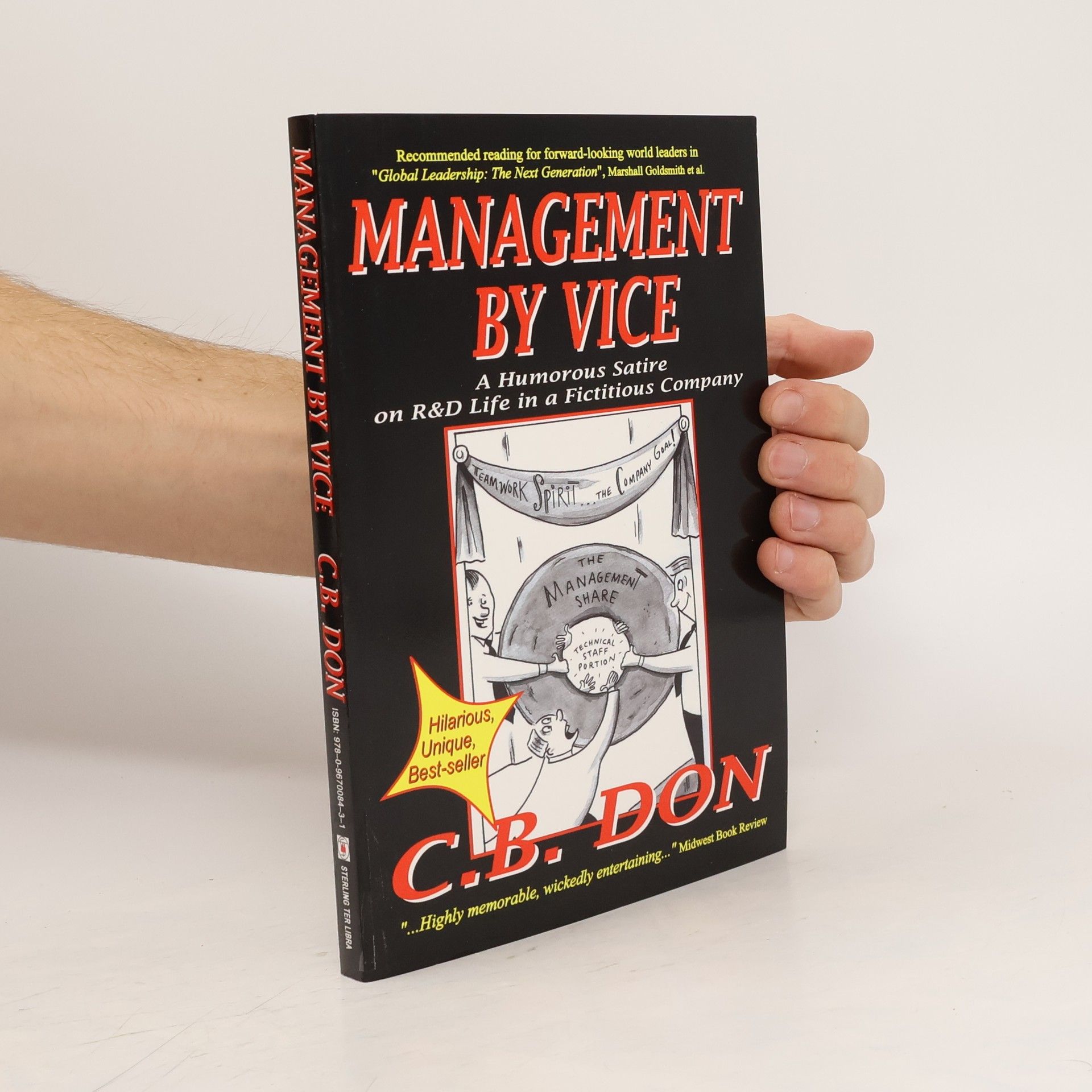 C. B. Don Management by Vice