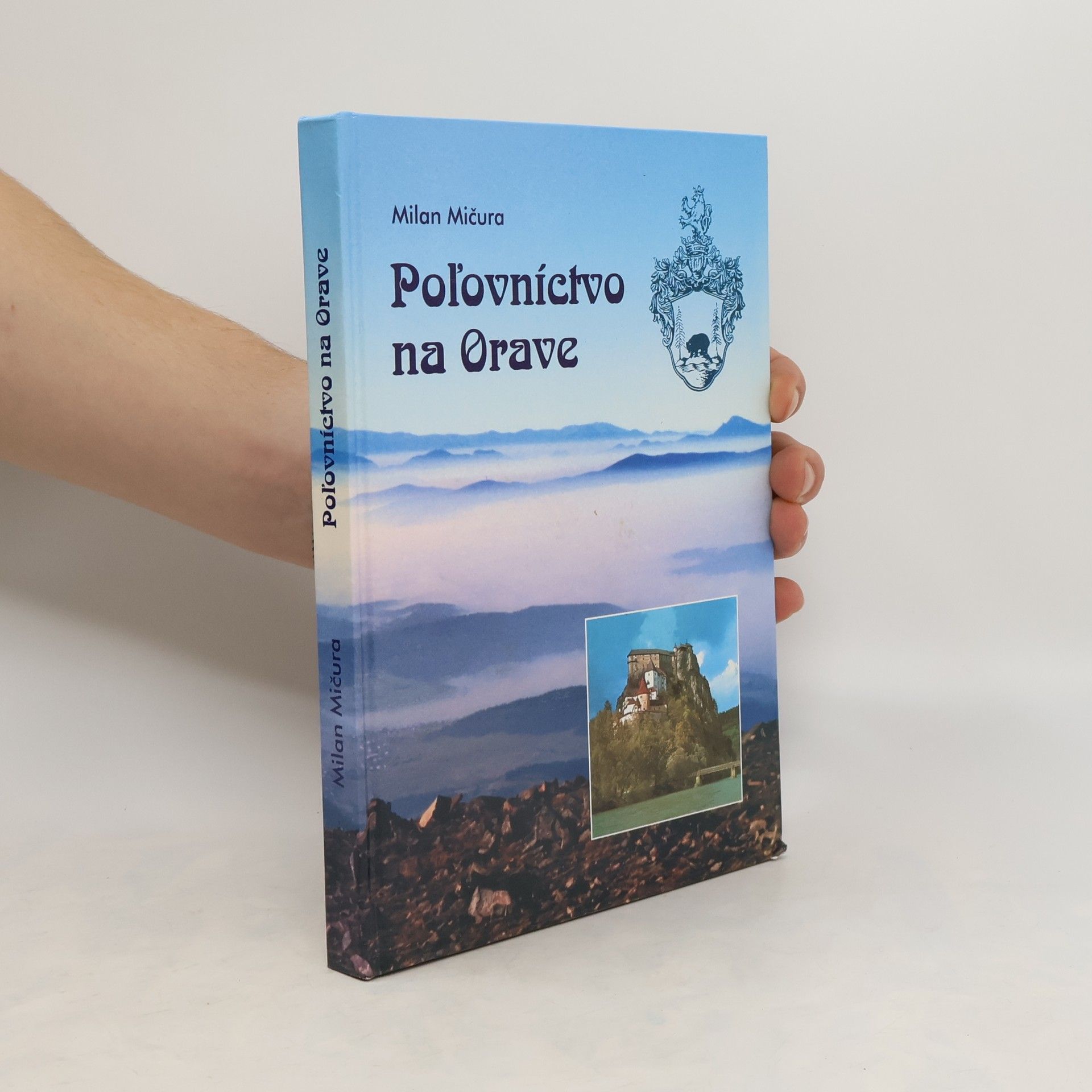 Milan Mičura Poľovníctvo na Orave