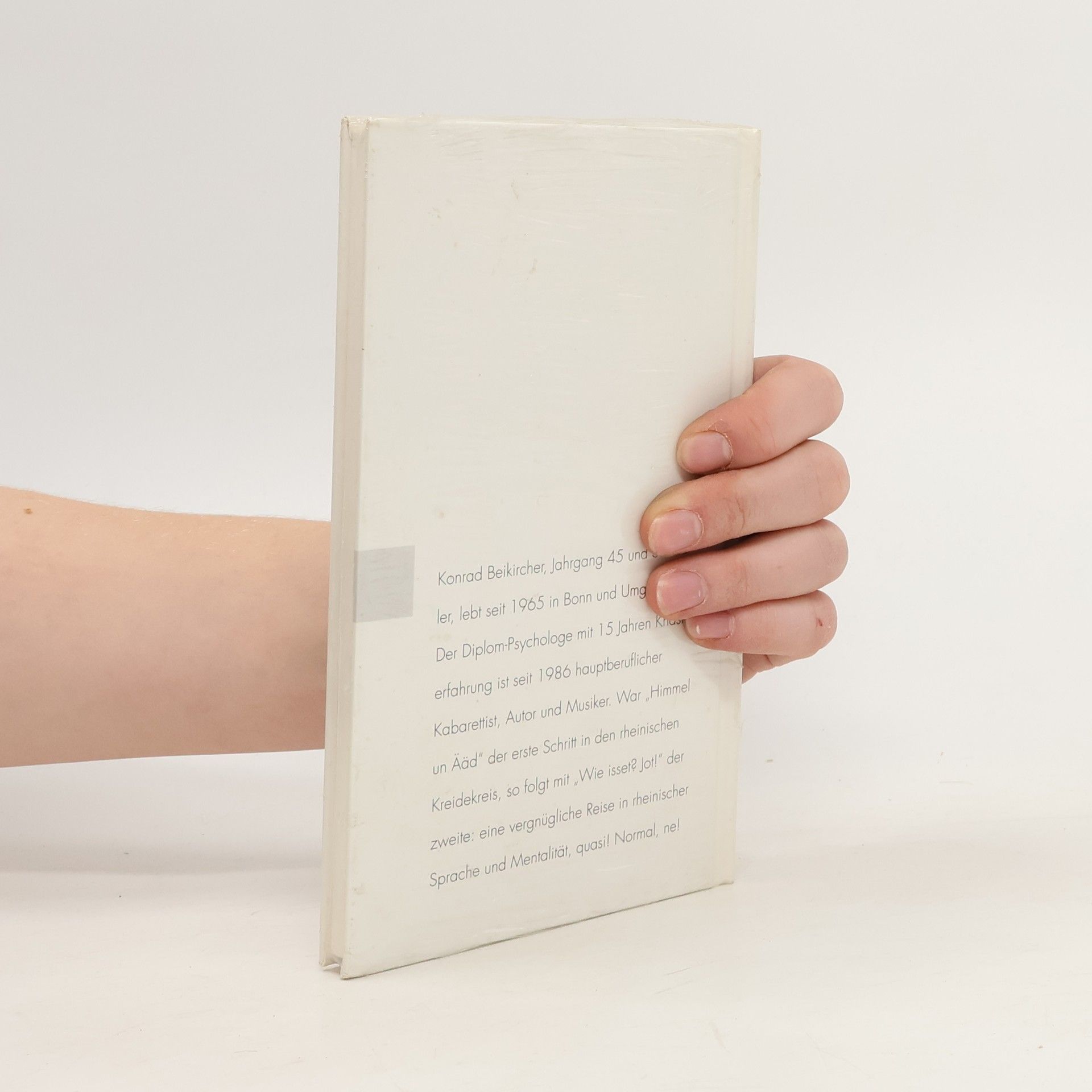 Autorenkollektiv Beikircher „Wie isset?" ... „Jot!"