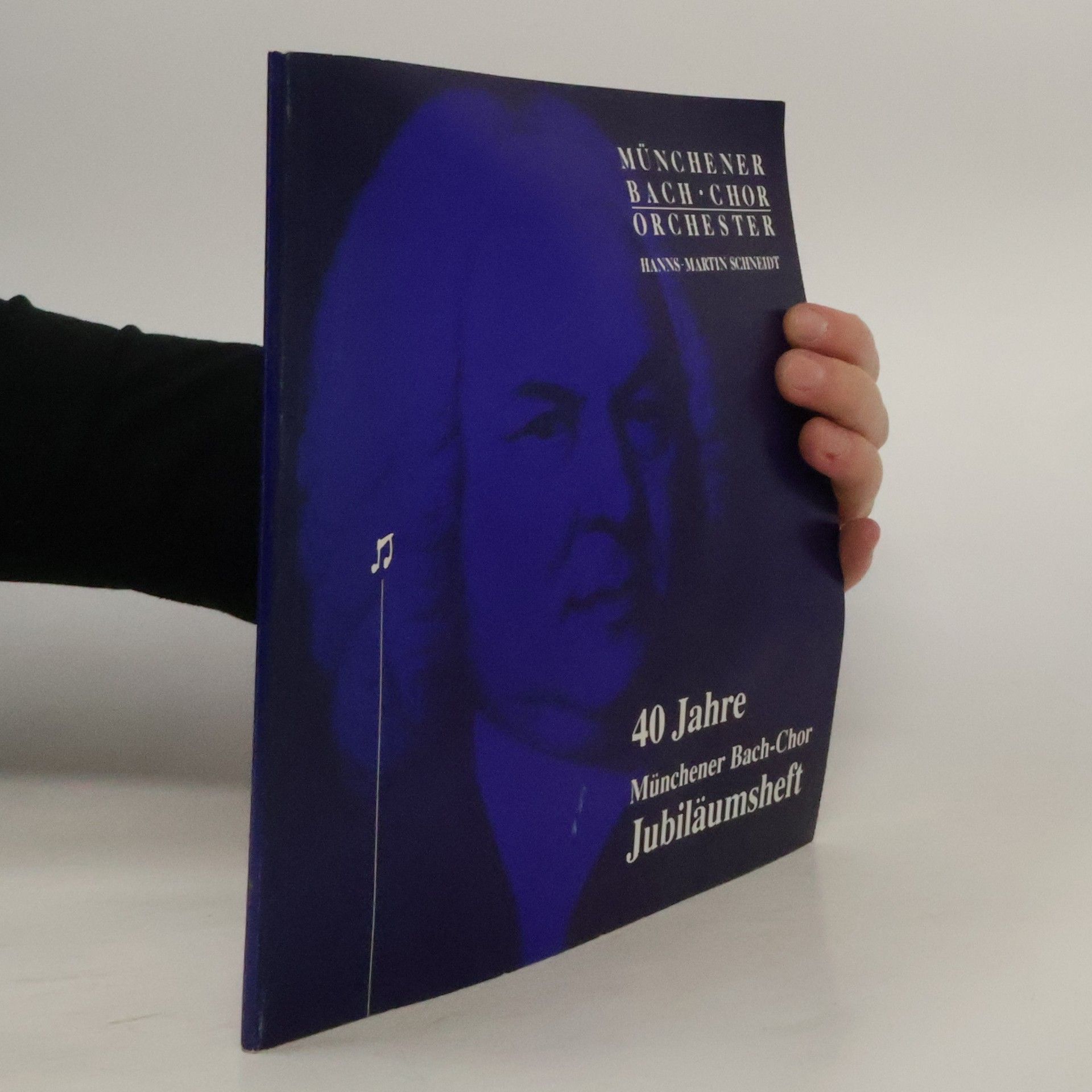 Hanns-Martin Schneidt 40 Jahre. Münchener Bach-Chor