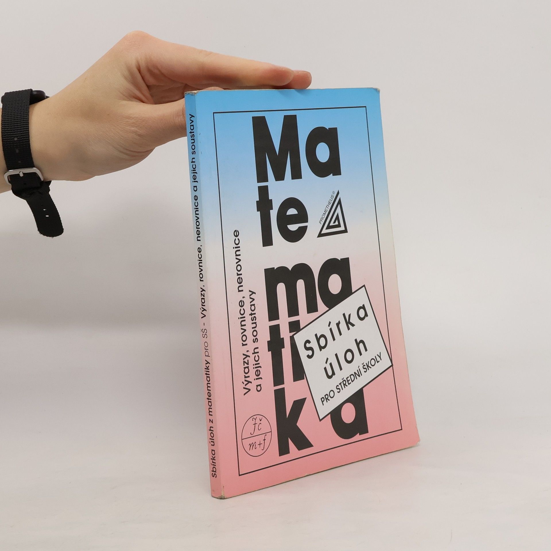 František Janeček Sbírka úloh z matematiky pro střední školy