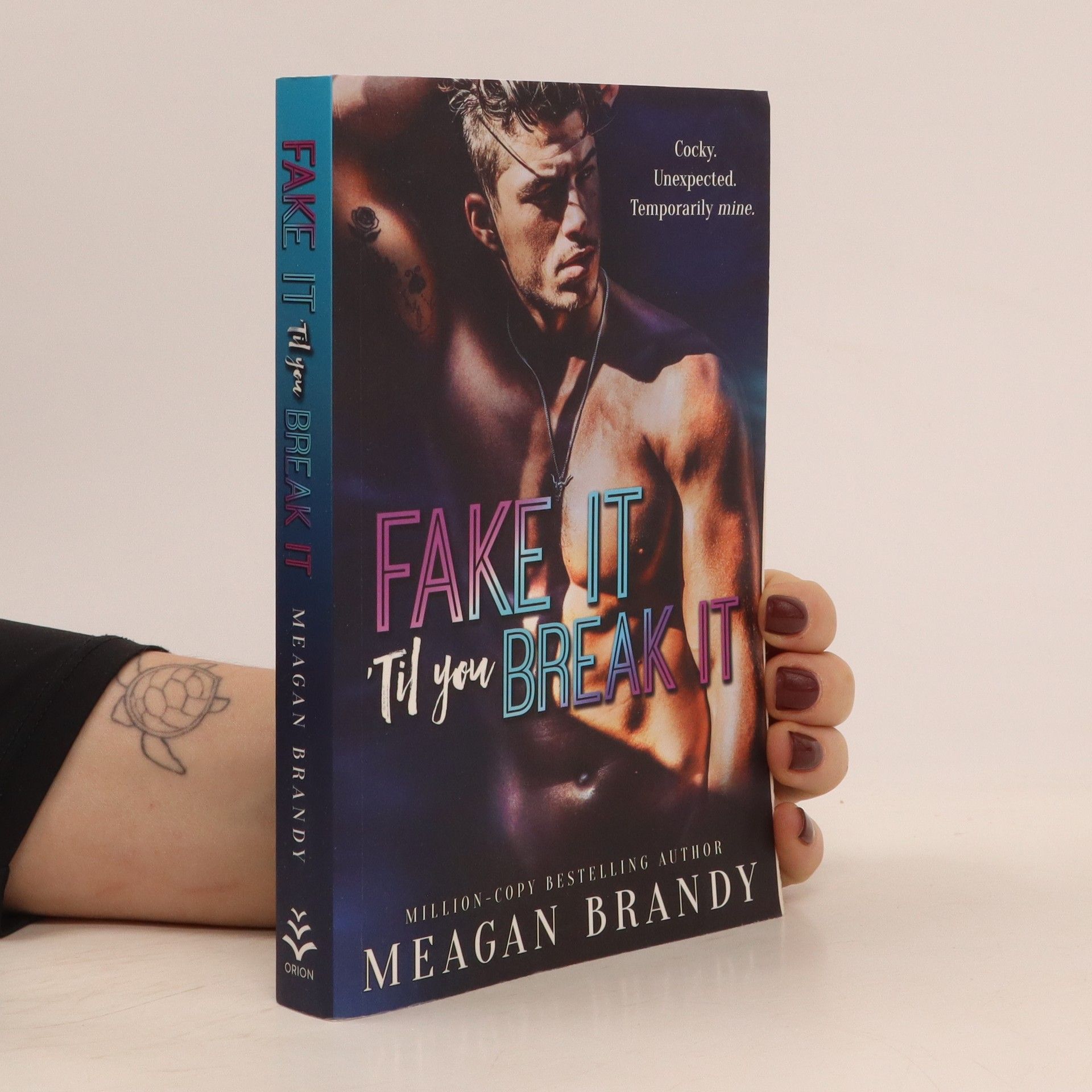 Meagan Brandy Fake It Til You Break It