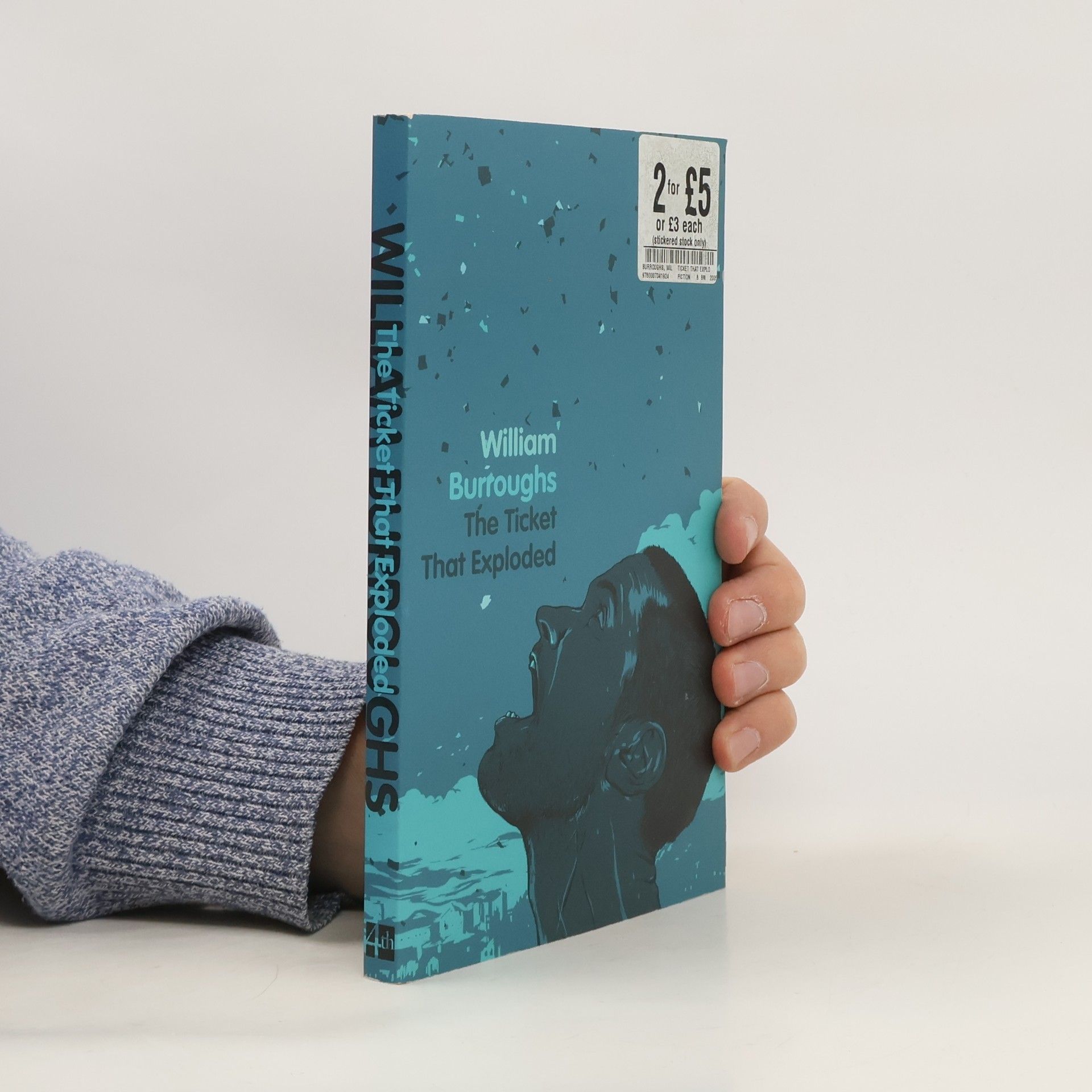 William S. Burroughs The Ticket that Exploded