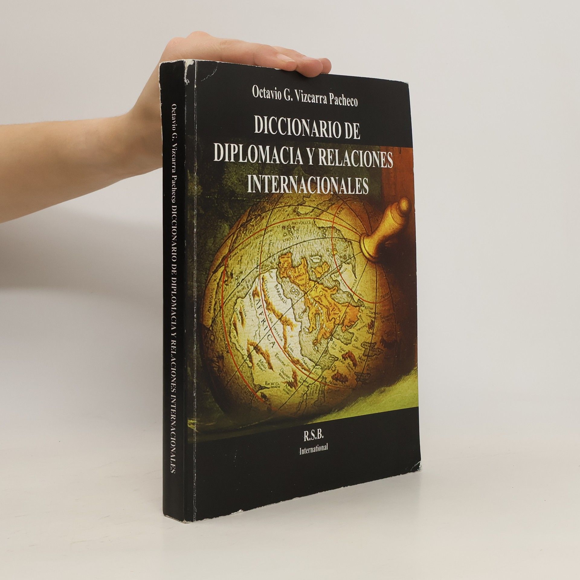 Octavio G. Vizcarra Pacheco Diccionario de diplomacia y relaciones internacionales