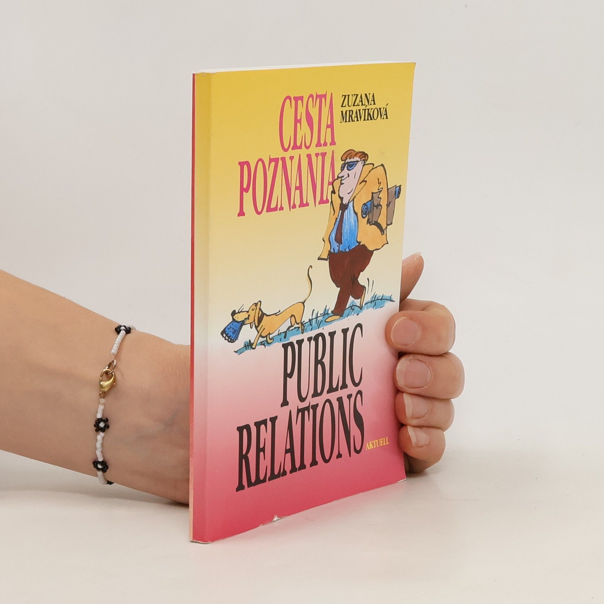 Zuzana Mravíková Cesta poznania. Public Relations