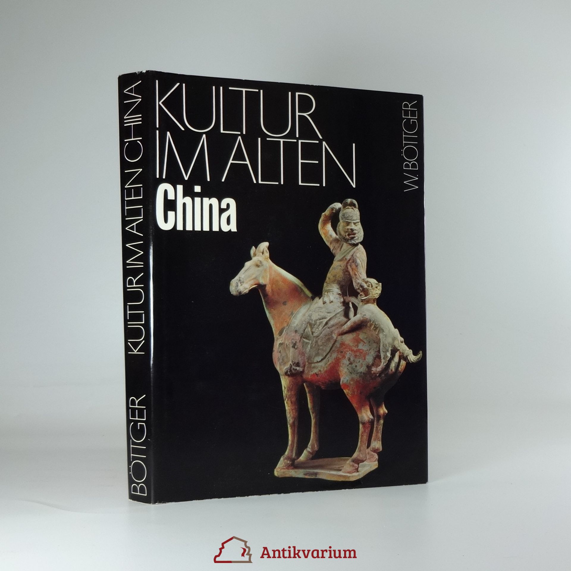 Walter Böttger Kultur im alten China
