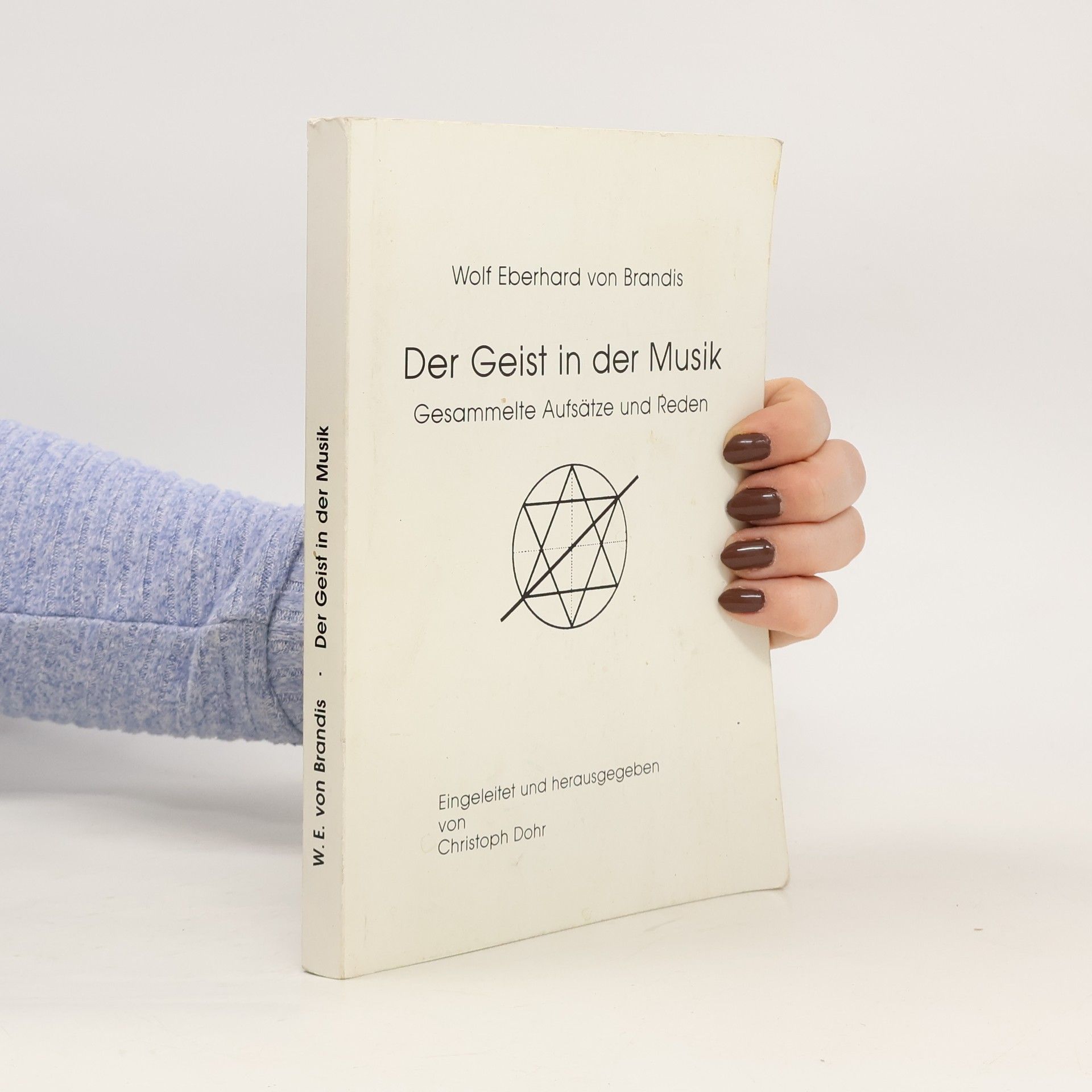 Wolf Eberhard von Brandis Der Geist in der Musik