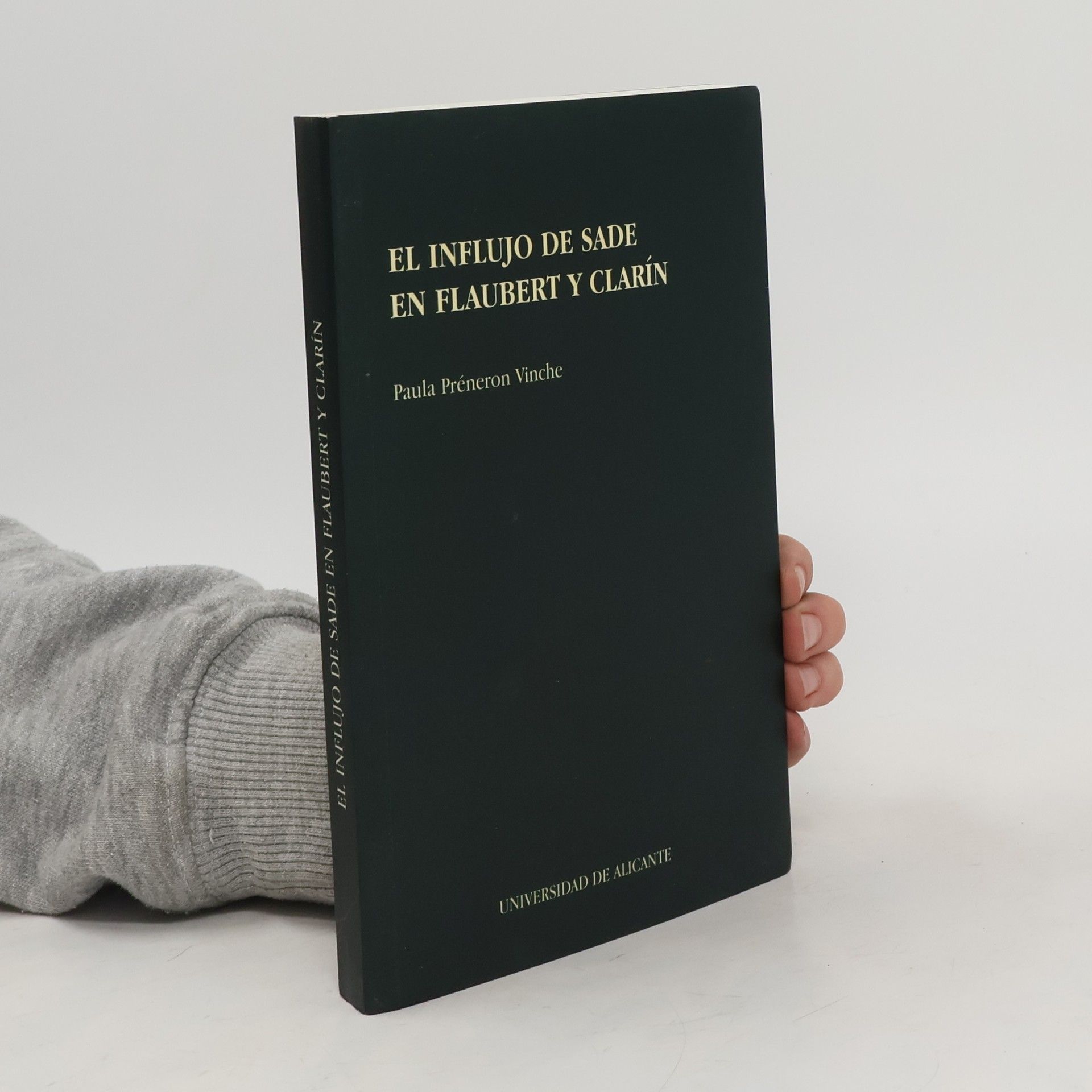 Paula Préneron Vinche El influjo de Sade en Flaubert y Clarín