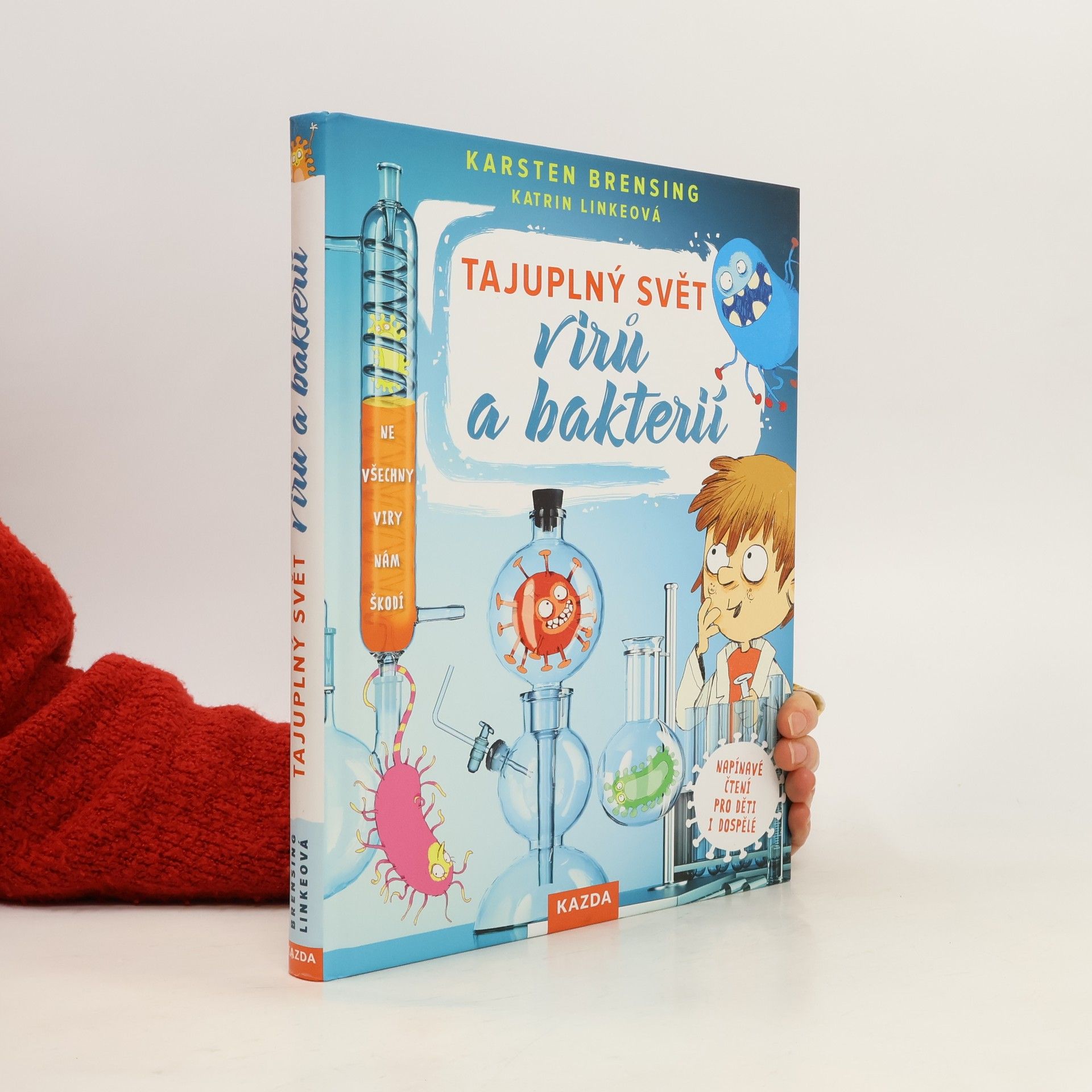 Karsten Brensing Tajuplný svět virů a bakterií