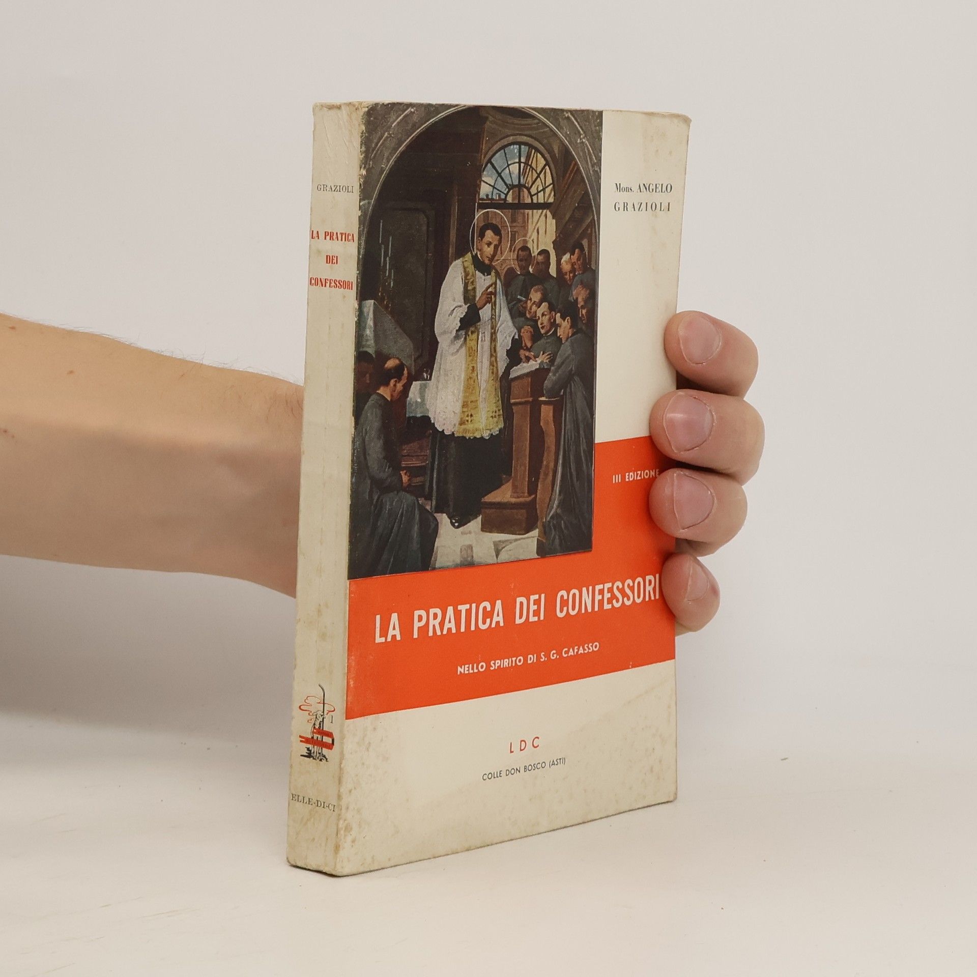 Angelo Grazioli La pratica dei Confessori