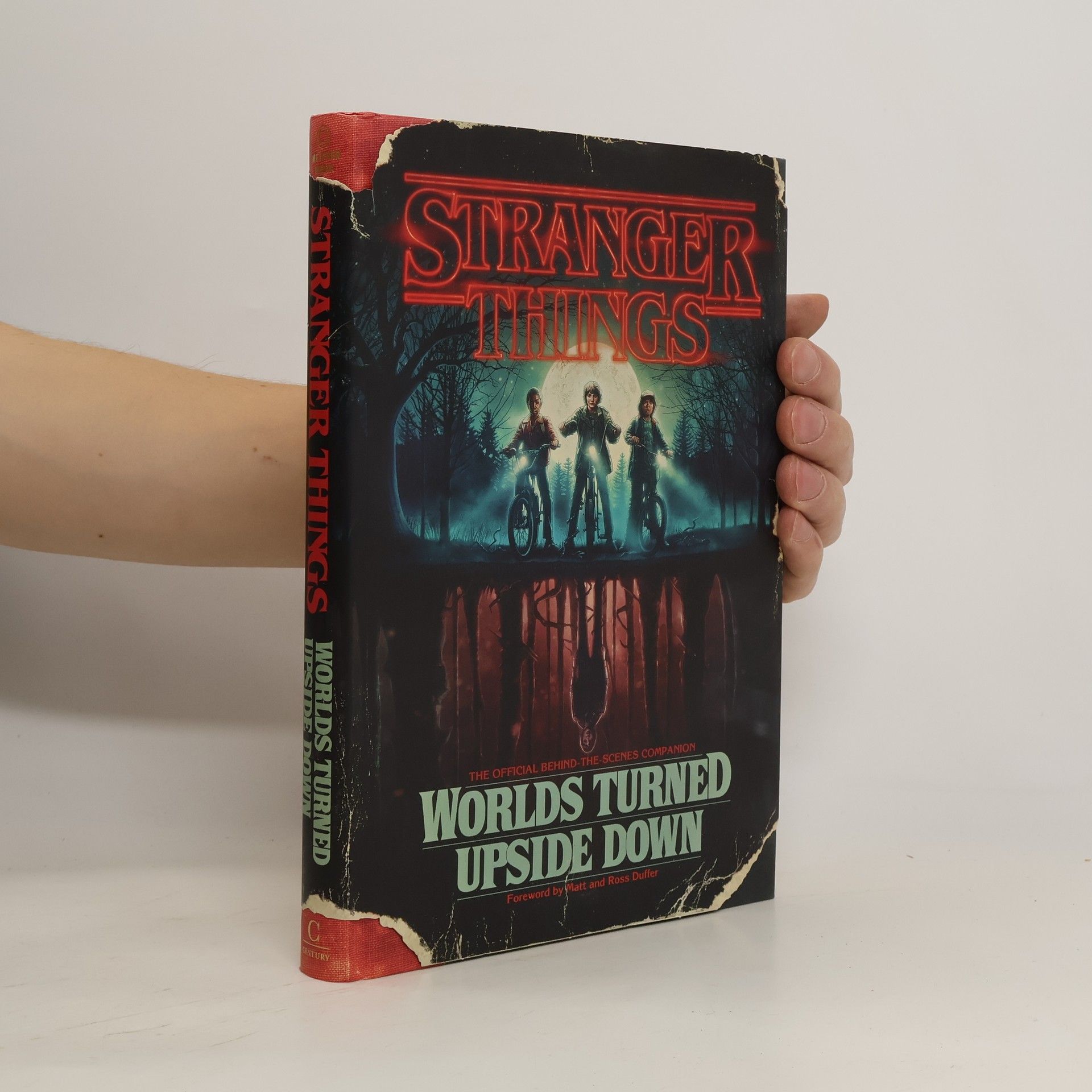 Gina McIntyre Stranger things : worlds turned upside down : the official behind-the-scenes companion