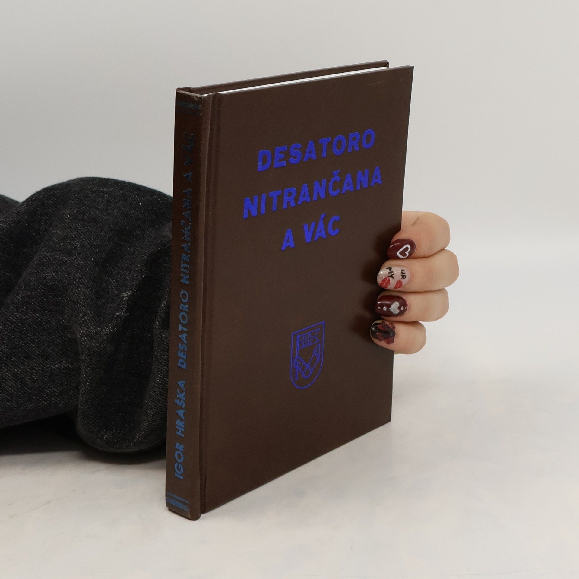 Igor Hraška Desatero Nitrančana a vác