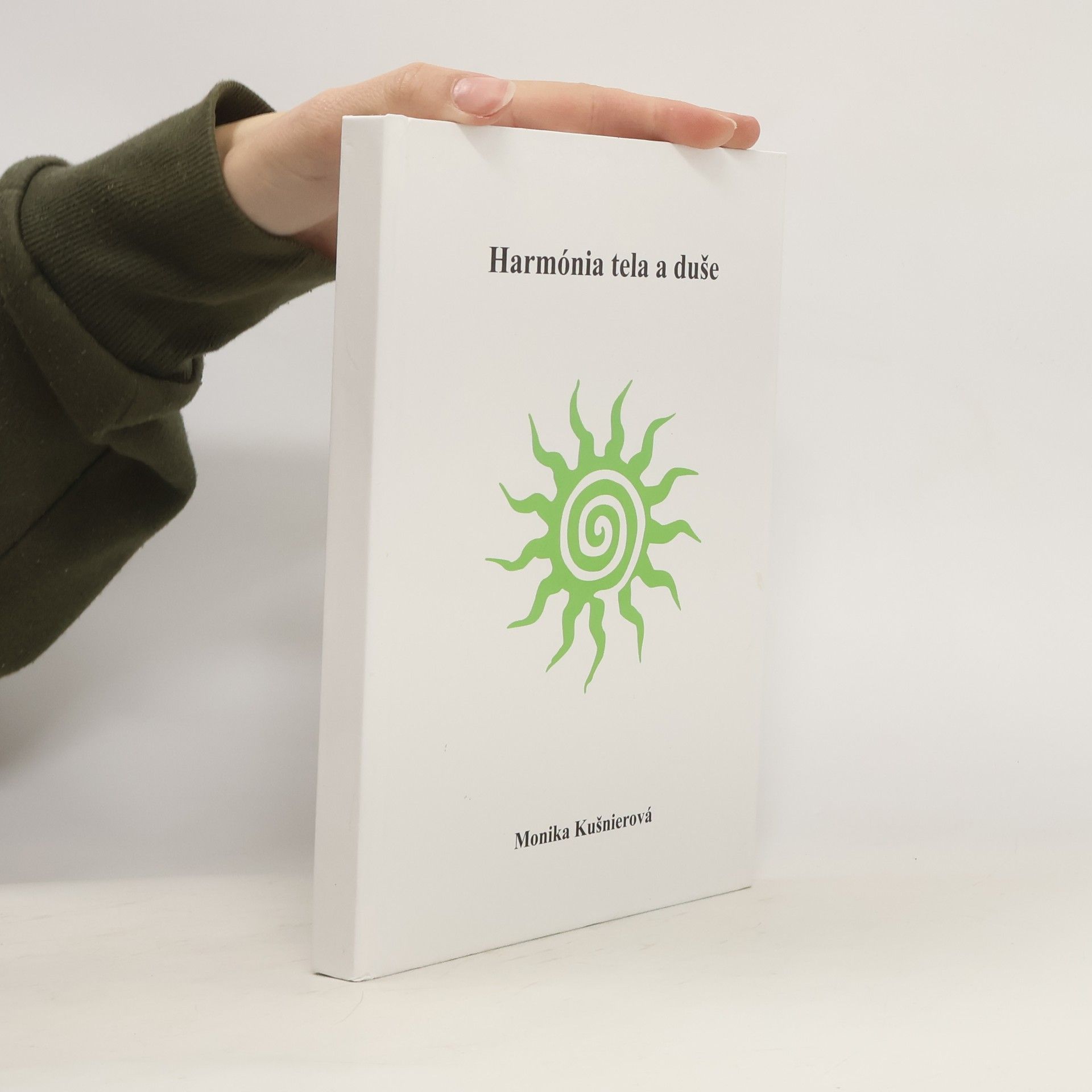 Monika Kušnierová Harmónia tela a duše