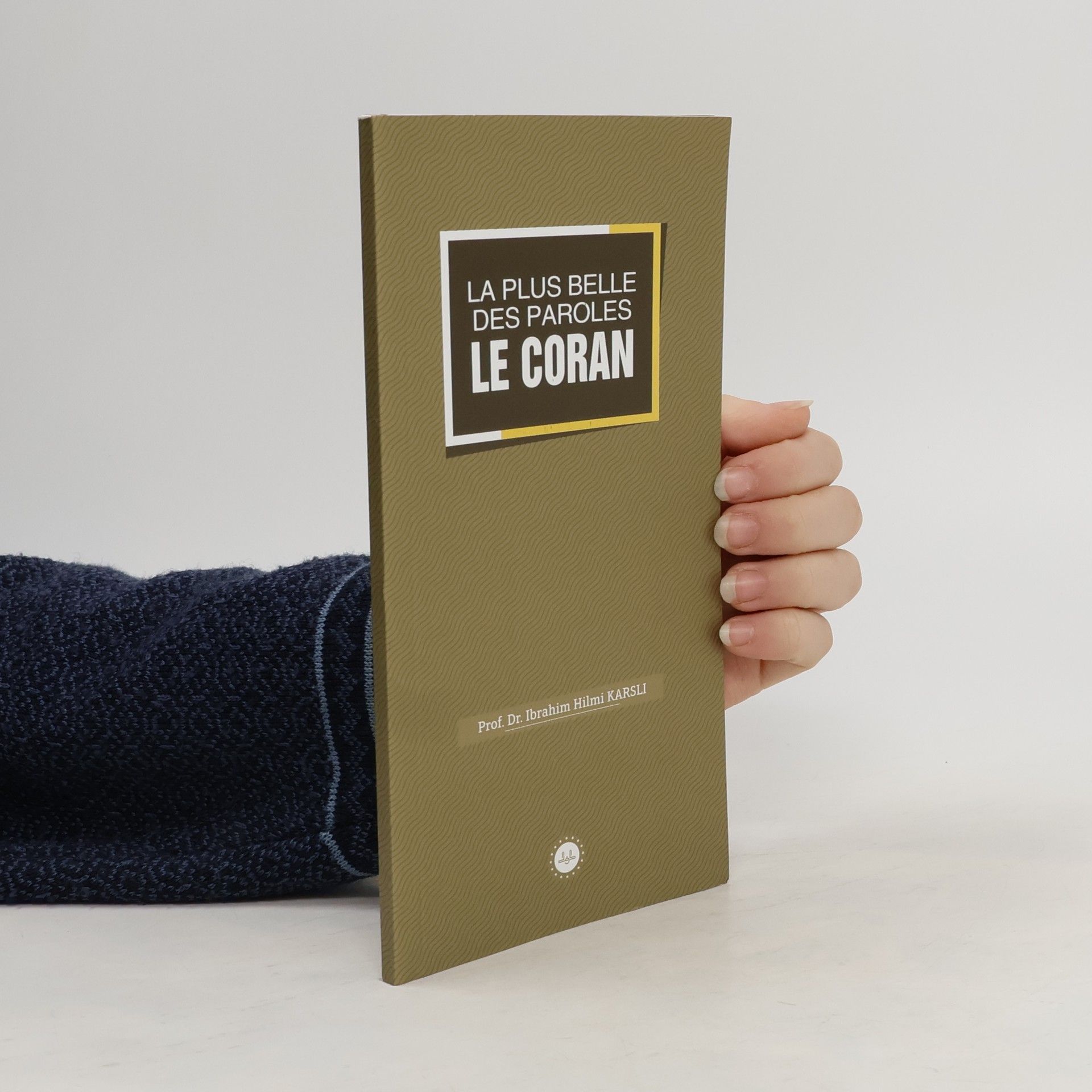 Ibrahim Hilmi Karslı La Plus Belle Des Paroles Le Coran