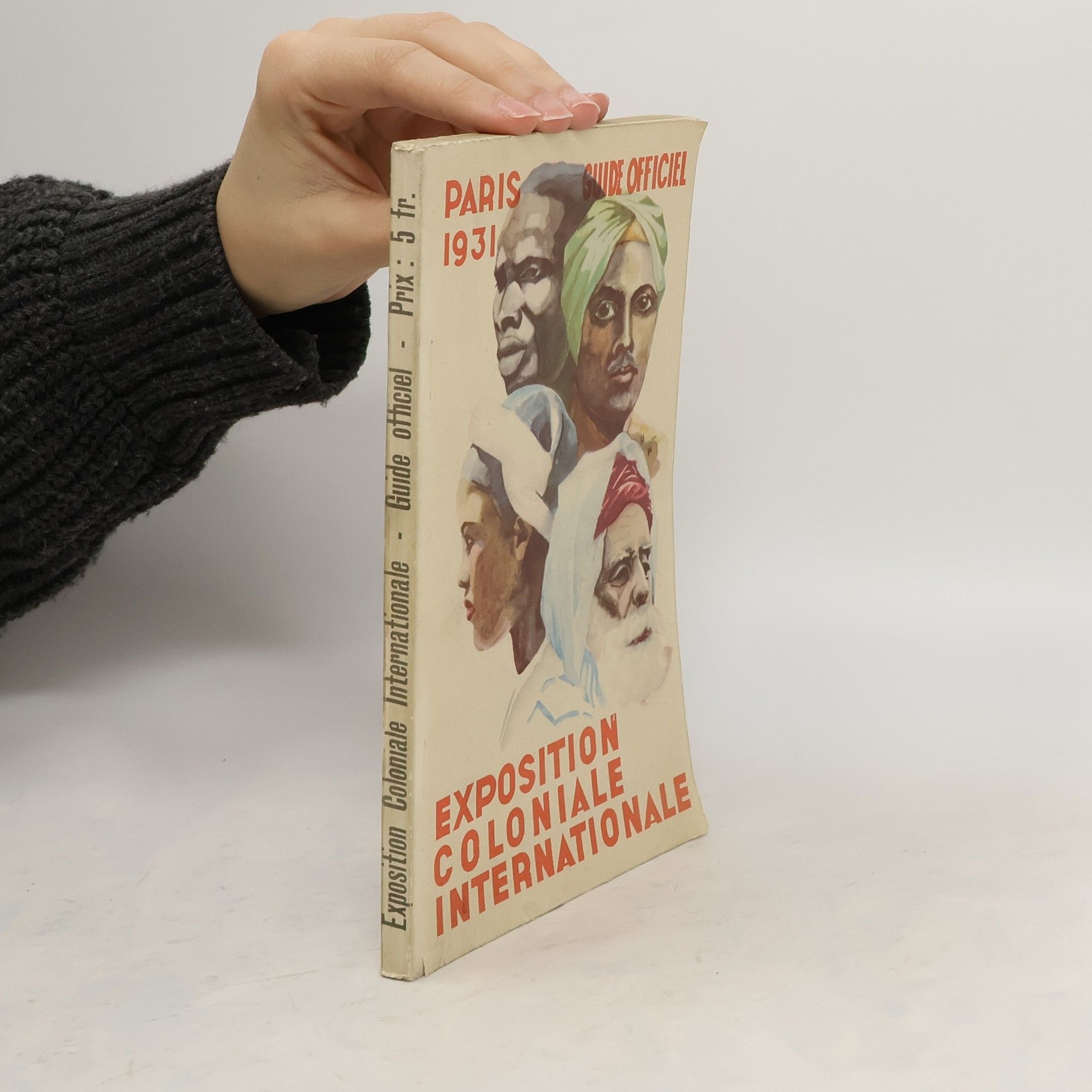 Collectif d'auteurs Exposition Coloniale Internationale à Paris 1931. Guide officiel