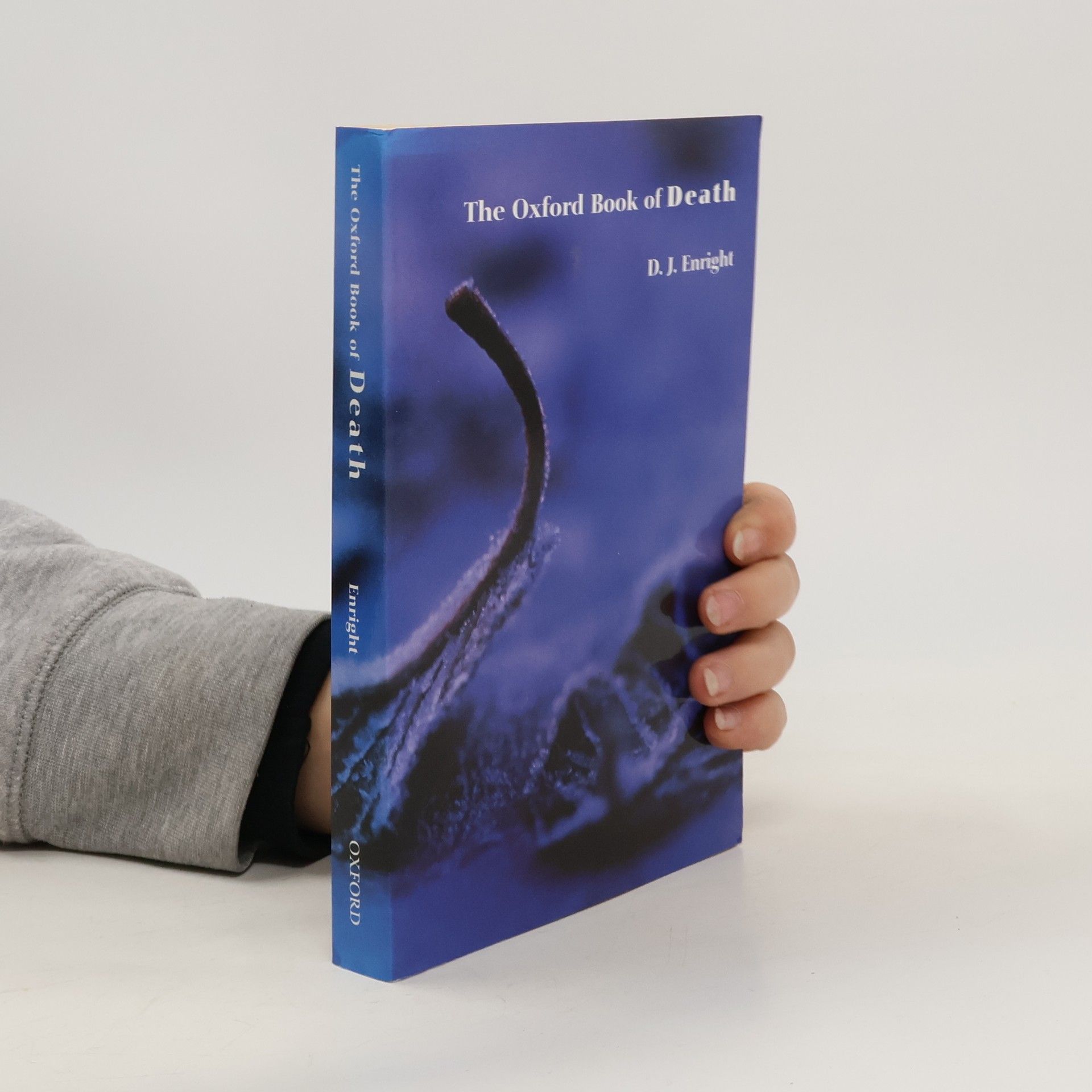 Dennis Joseph Enright The Oxford Book of Death