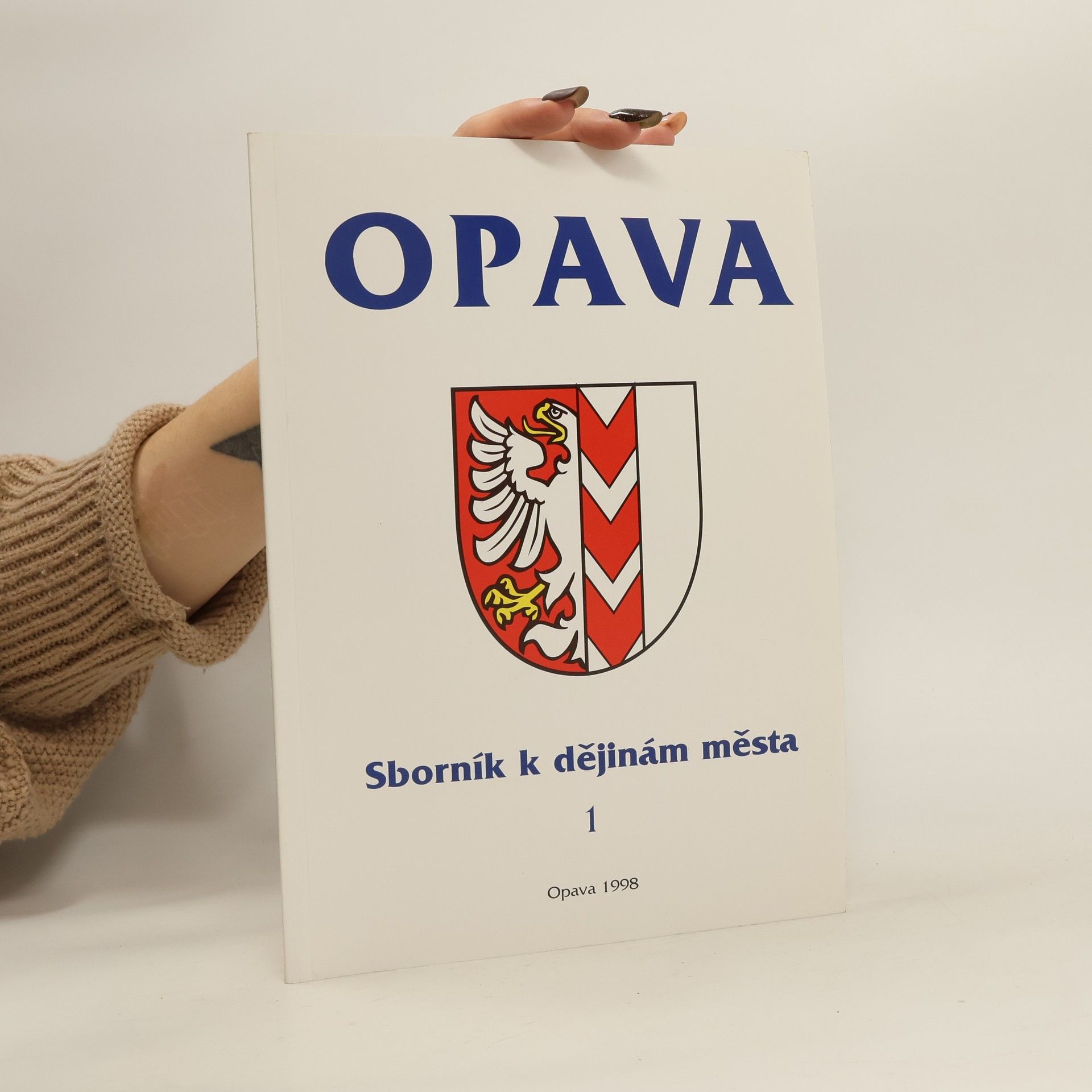 Collectif d'auteurs Opava. Sborník k dějinám města 1