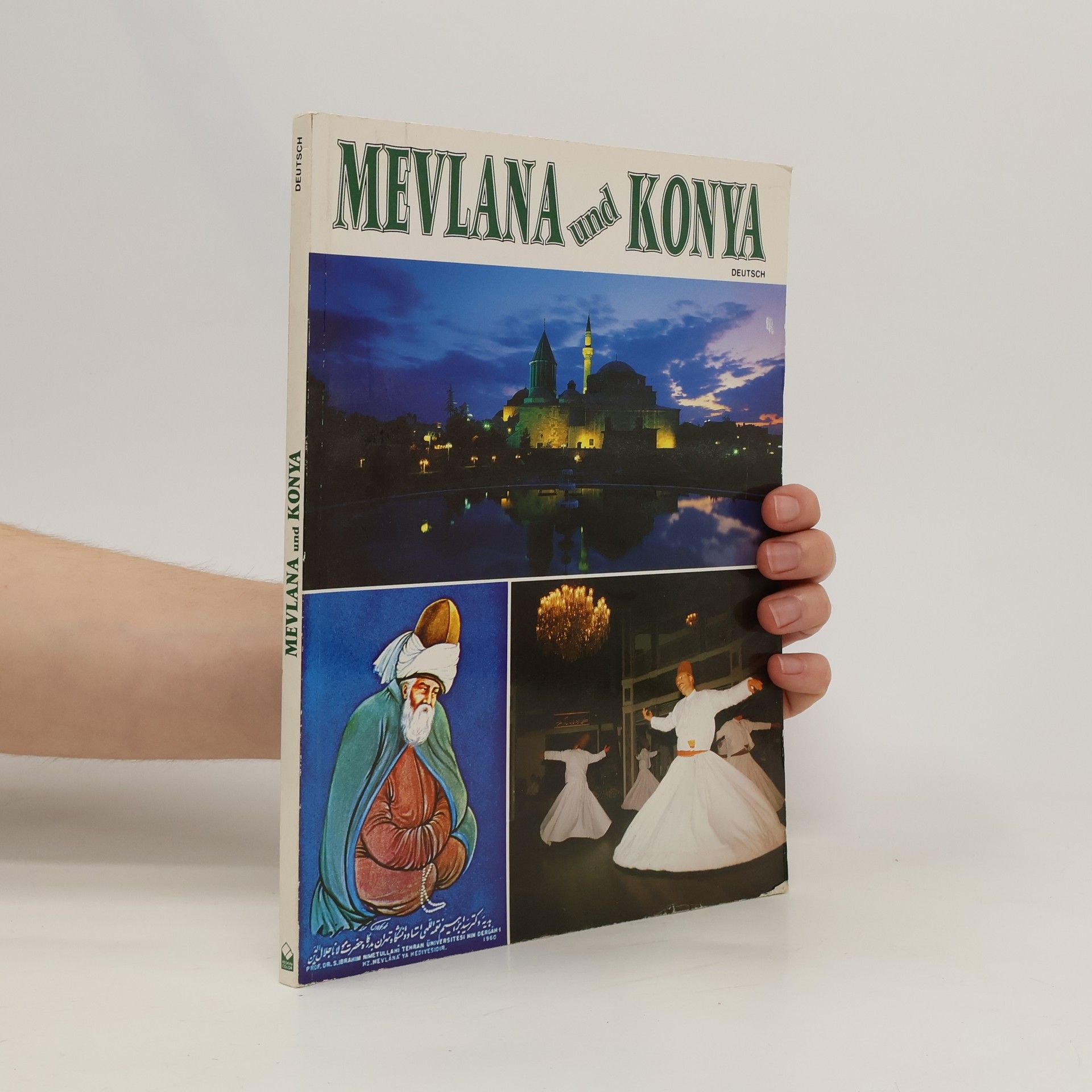 Collectif d'auteurs Mevlana und Konya