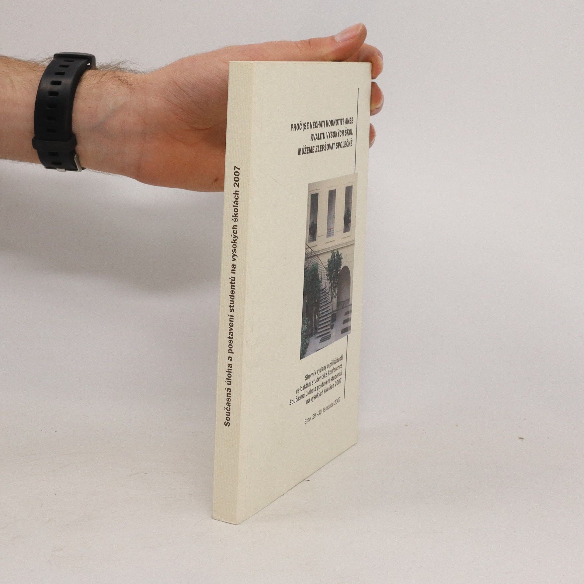 Autorenkollektiv Proč (se nechat) hodnotit?, aneb, Kvalitu vysokých škol můžeme zlepšovat společně