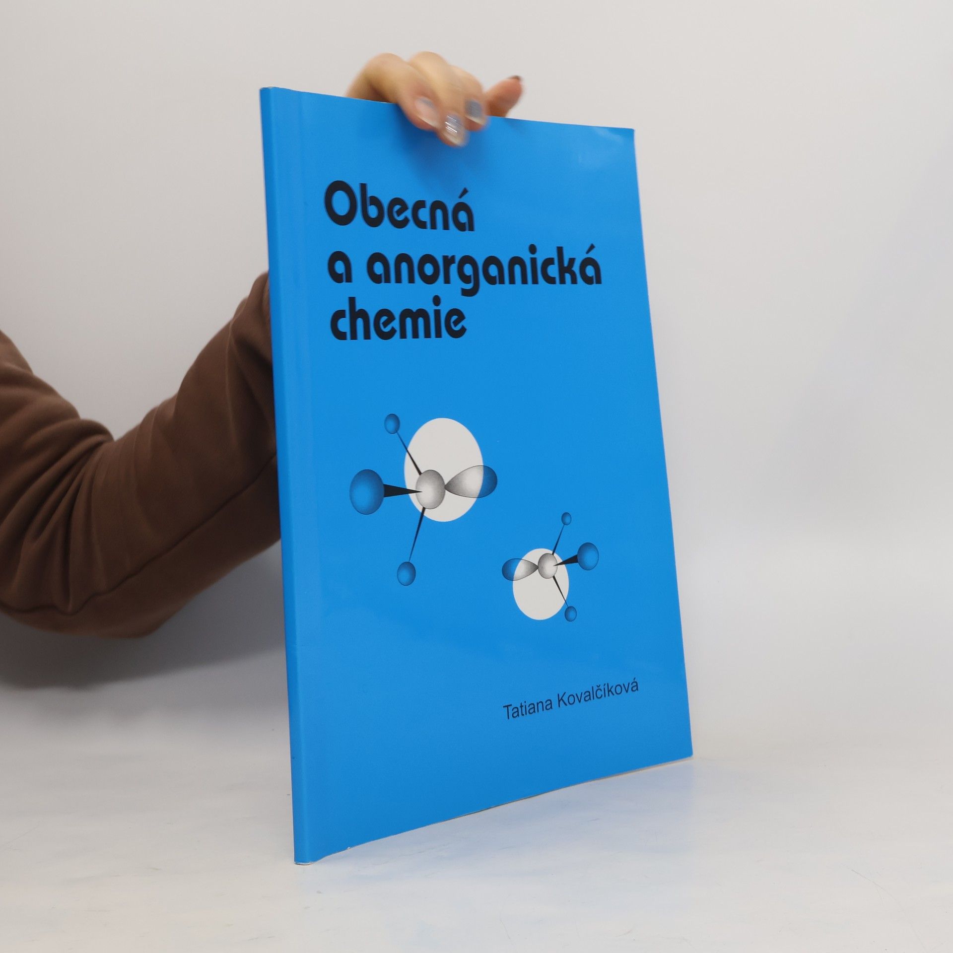 Tatiana Kovalčíková Obecná a anorganická chemie