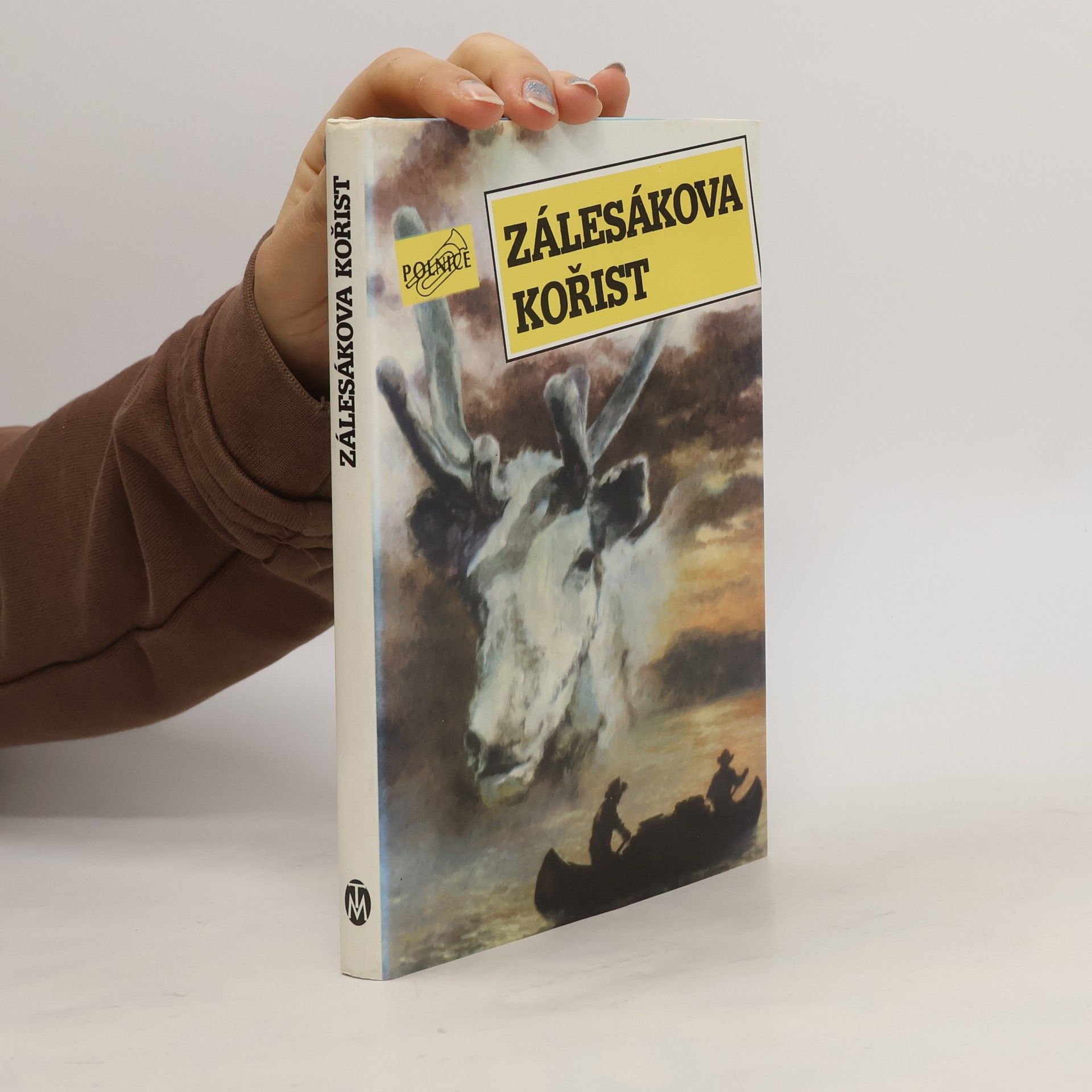 Miloš Kosina Zálesákova kořist