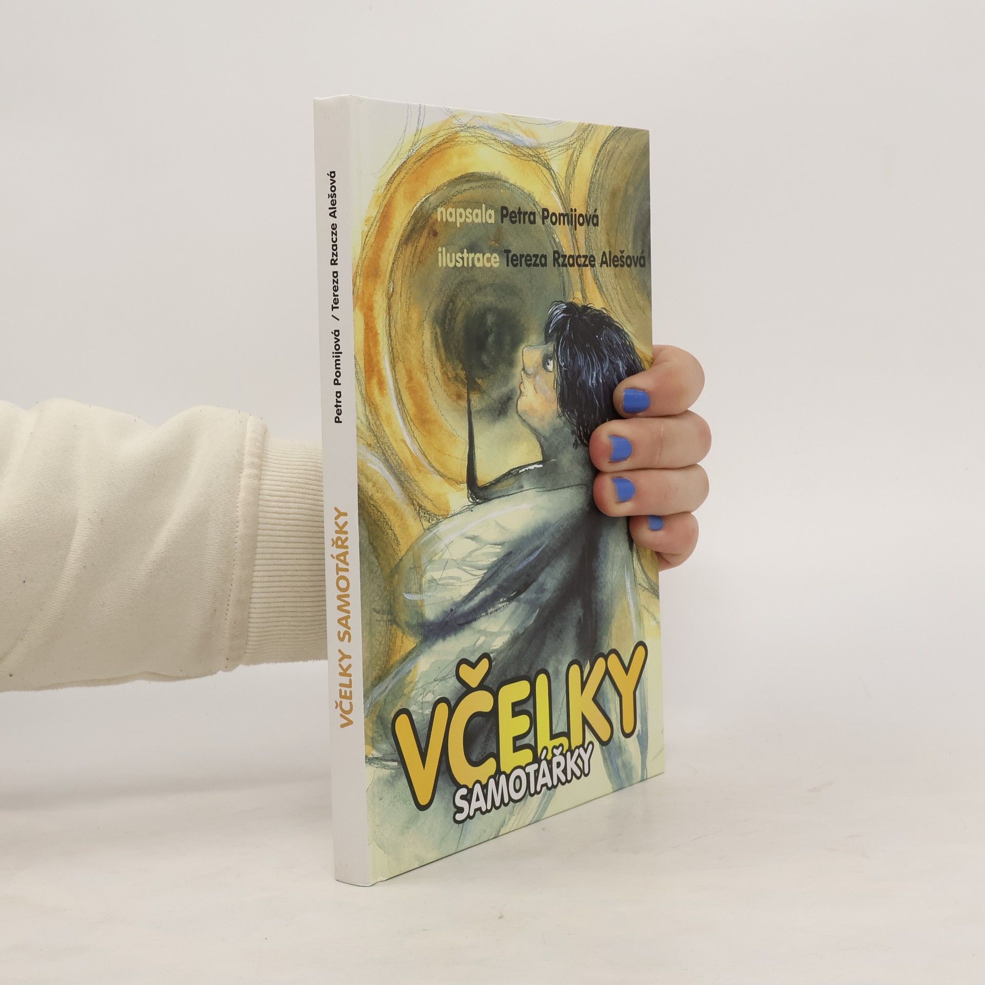 Petra Pomijová Včelky samotářky
