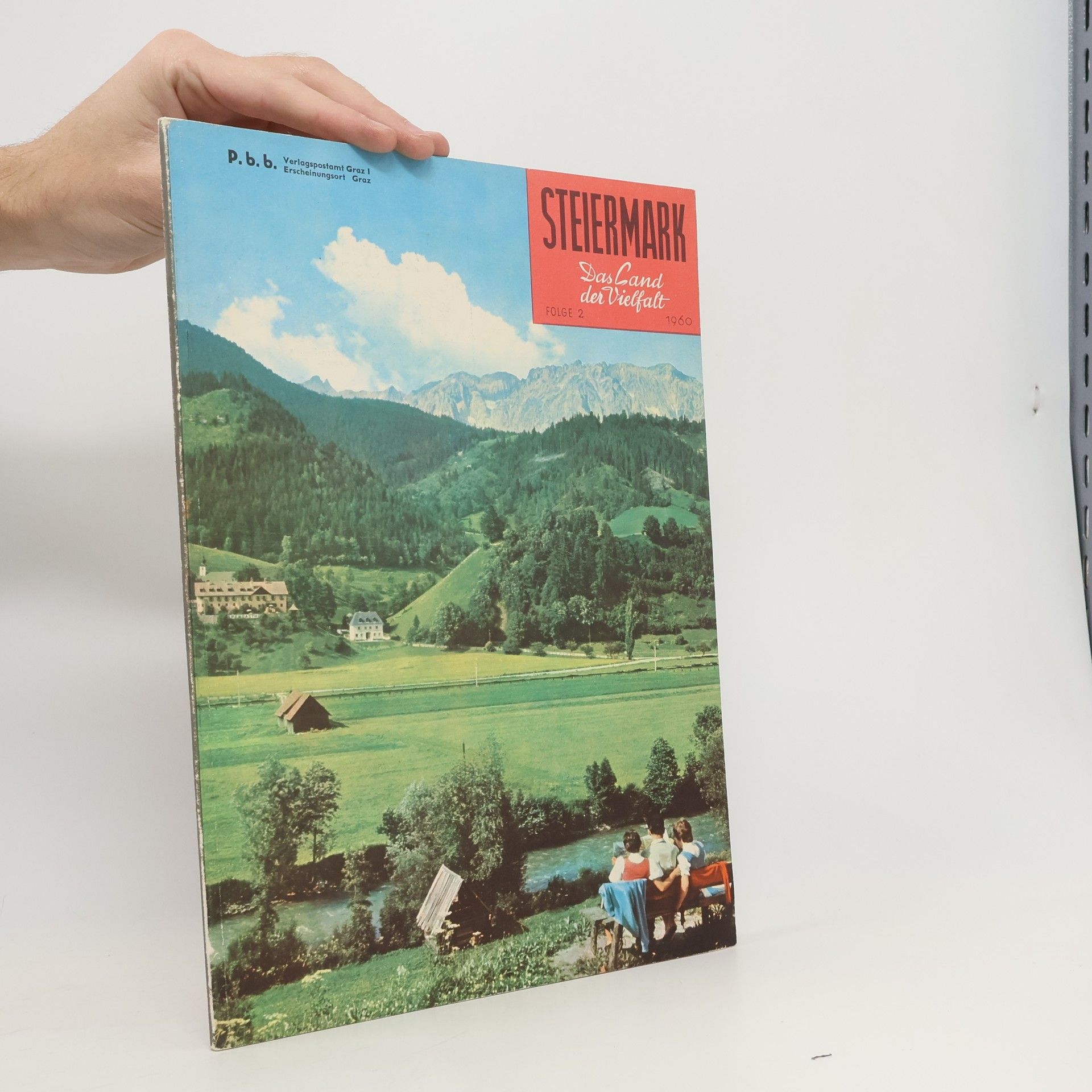 Autorenkollektiv Steiermark. Das Land der Vielfalt 2/1960