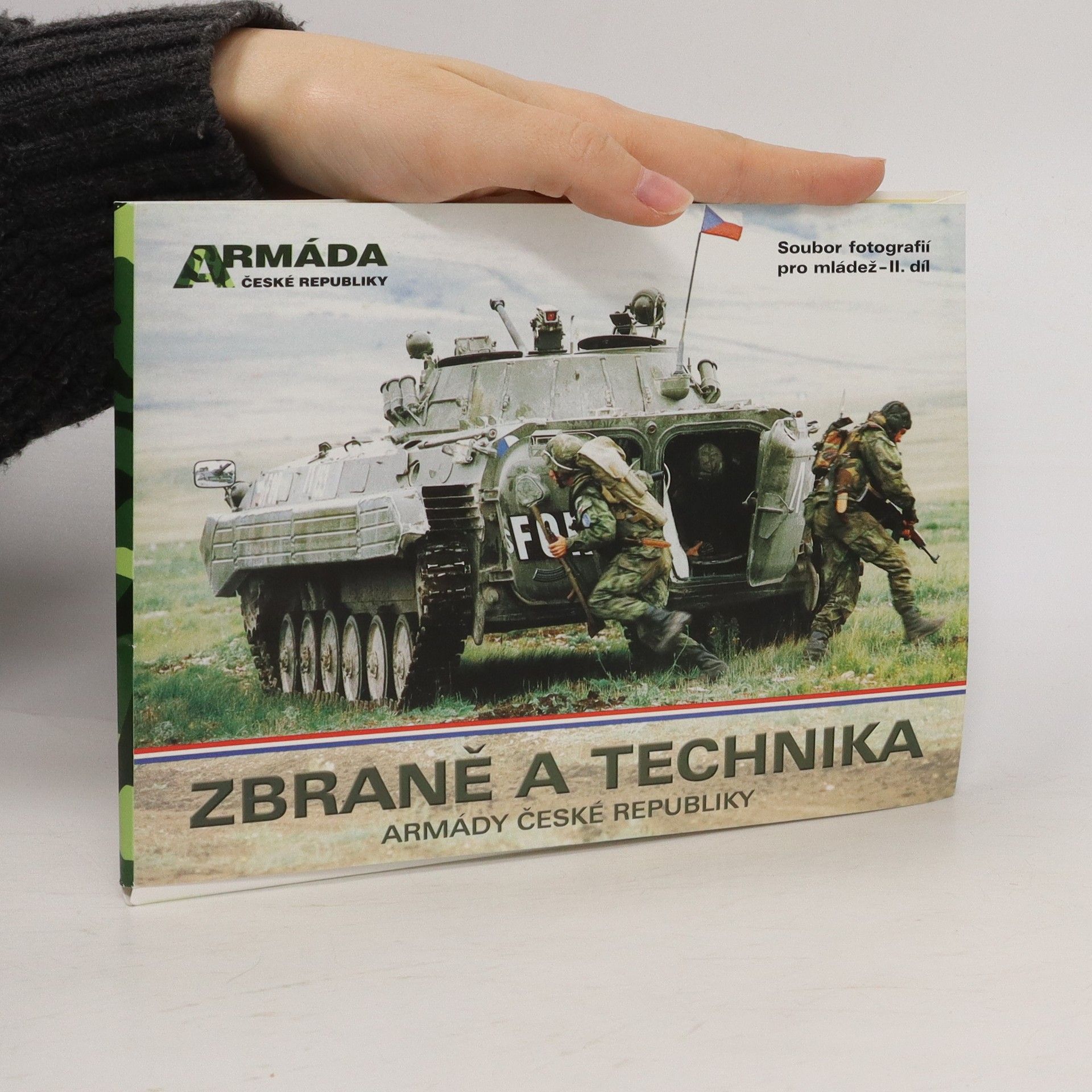 Collectif d'auteurs Zbraně a technika Armády České republiky