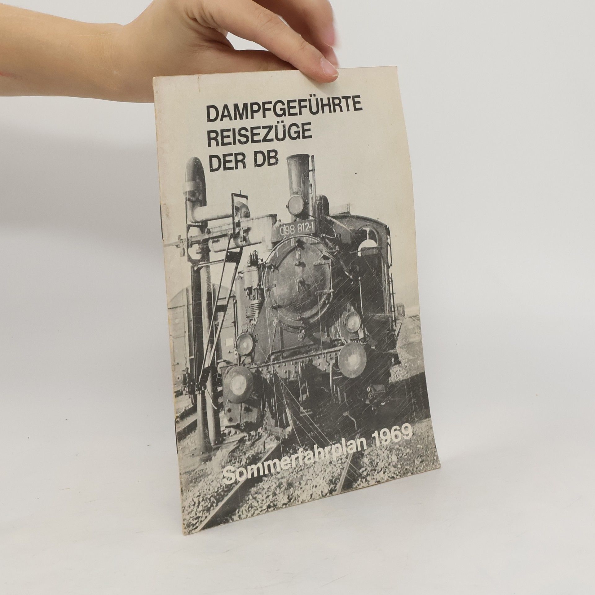 Collectif d'auteurs Dampfgeführte Reisezüge der DB. Winterfahrpaln 1968/69