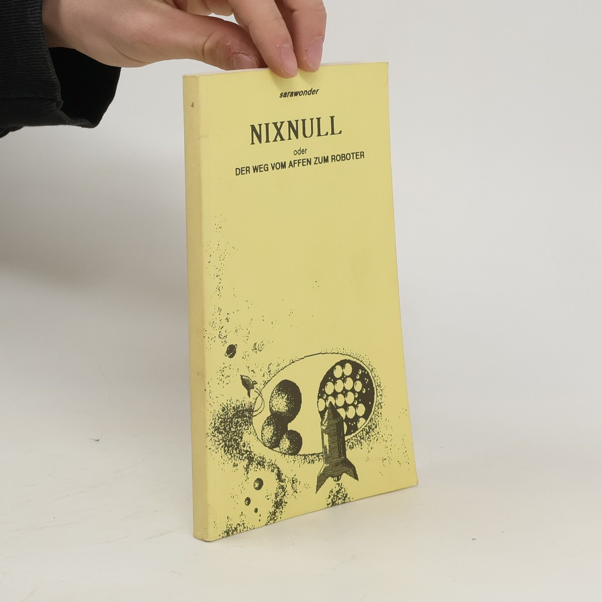 Collectif d'auteurs Nixnull oder der weg vom affem zum Roboten.