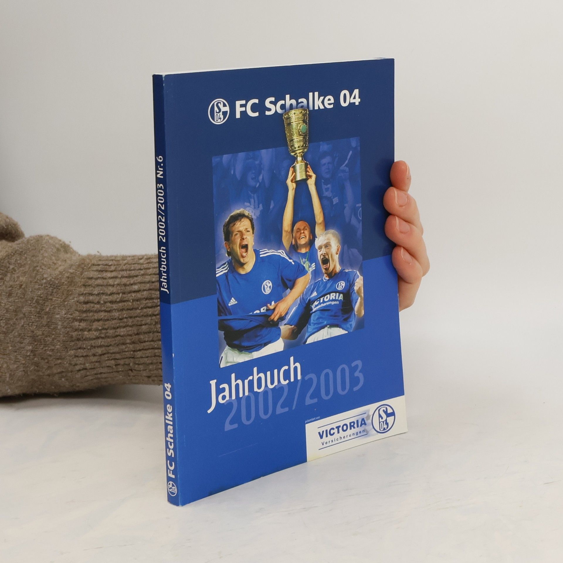 AA.VV. FC Schalke 04. Jahrbuch 2002/2003 Nr. 6