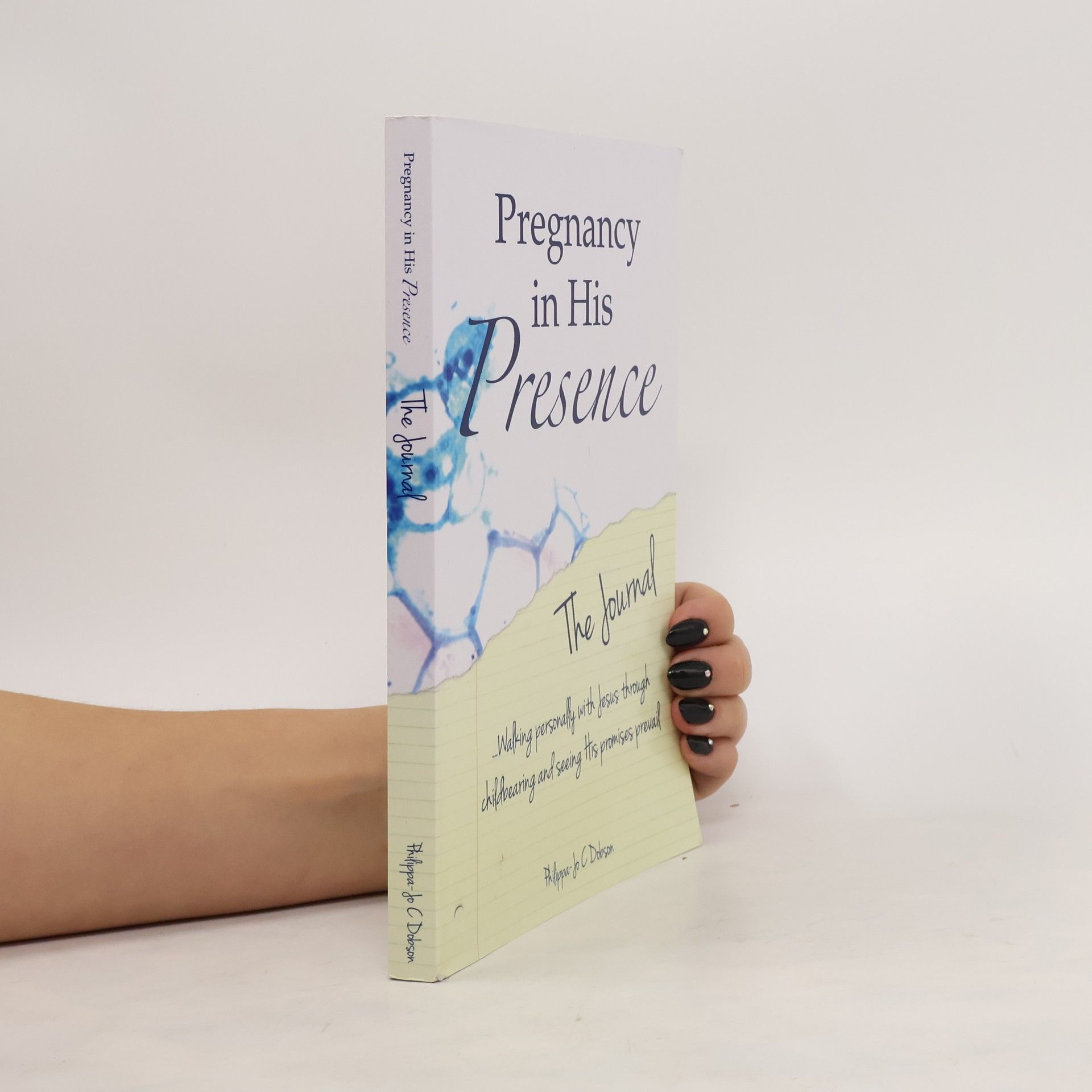 Philippa-Jo C Dobson Pregnancy in His Presence