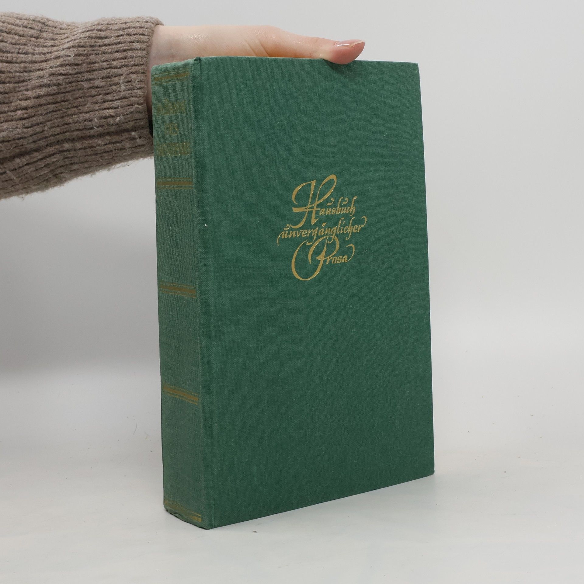 Autorenkollektiv Hausbuch unvergänglicher Prosa