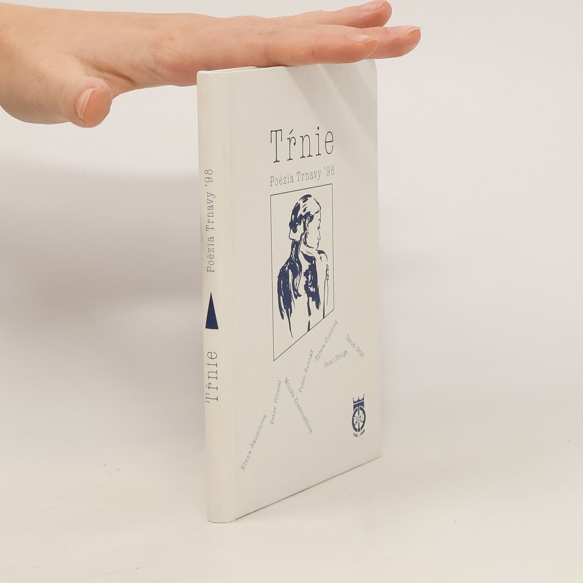 Autorenkollektiv Tŕnie. Poézia Trnavy '98