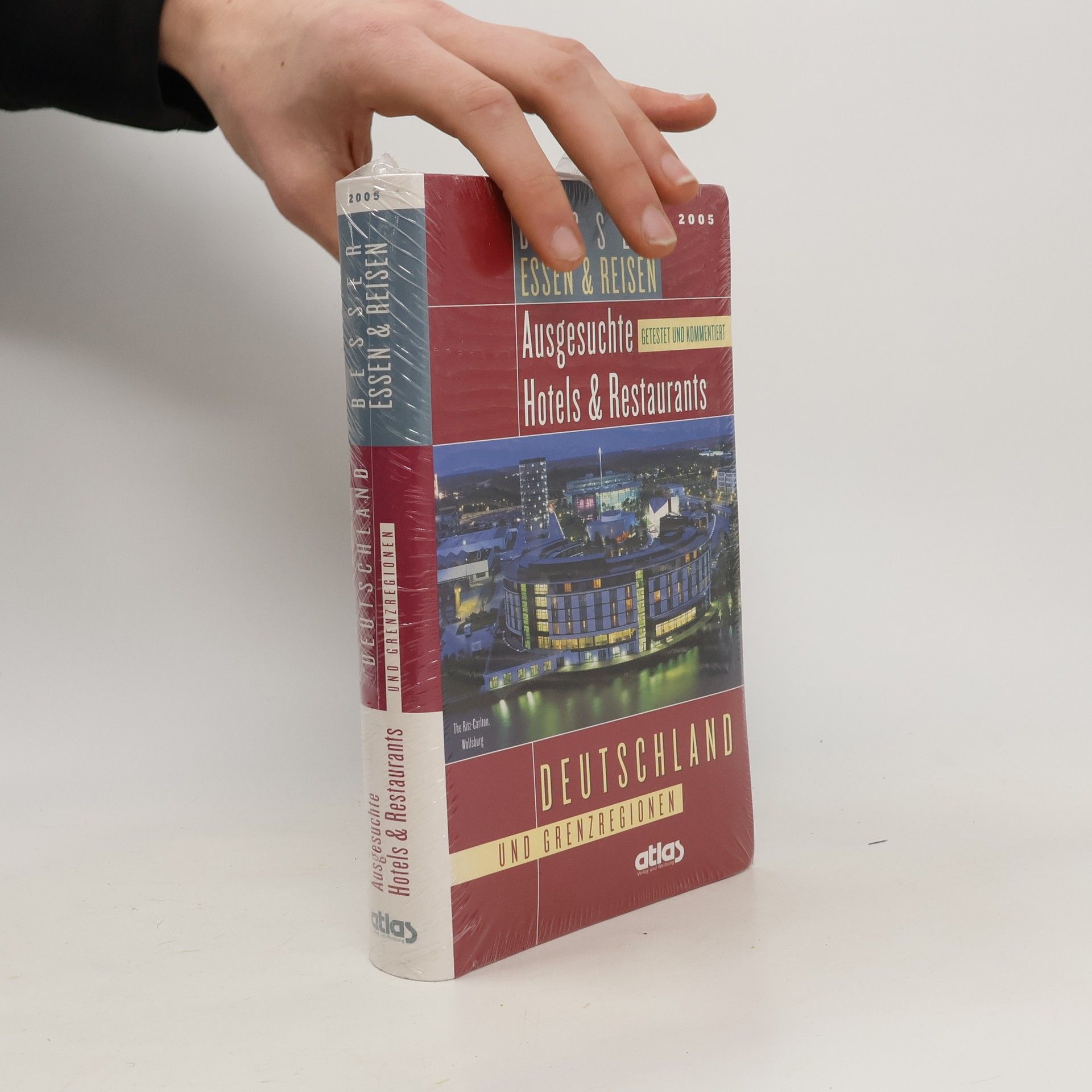 Autorenkollektiv Deutschland und Grenzregionen 2005. Ausgesuchte Hotels und Restaurants.