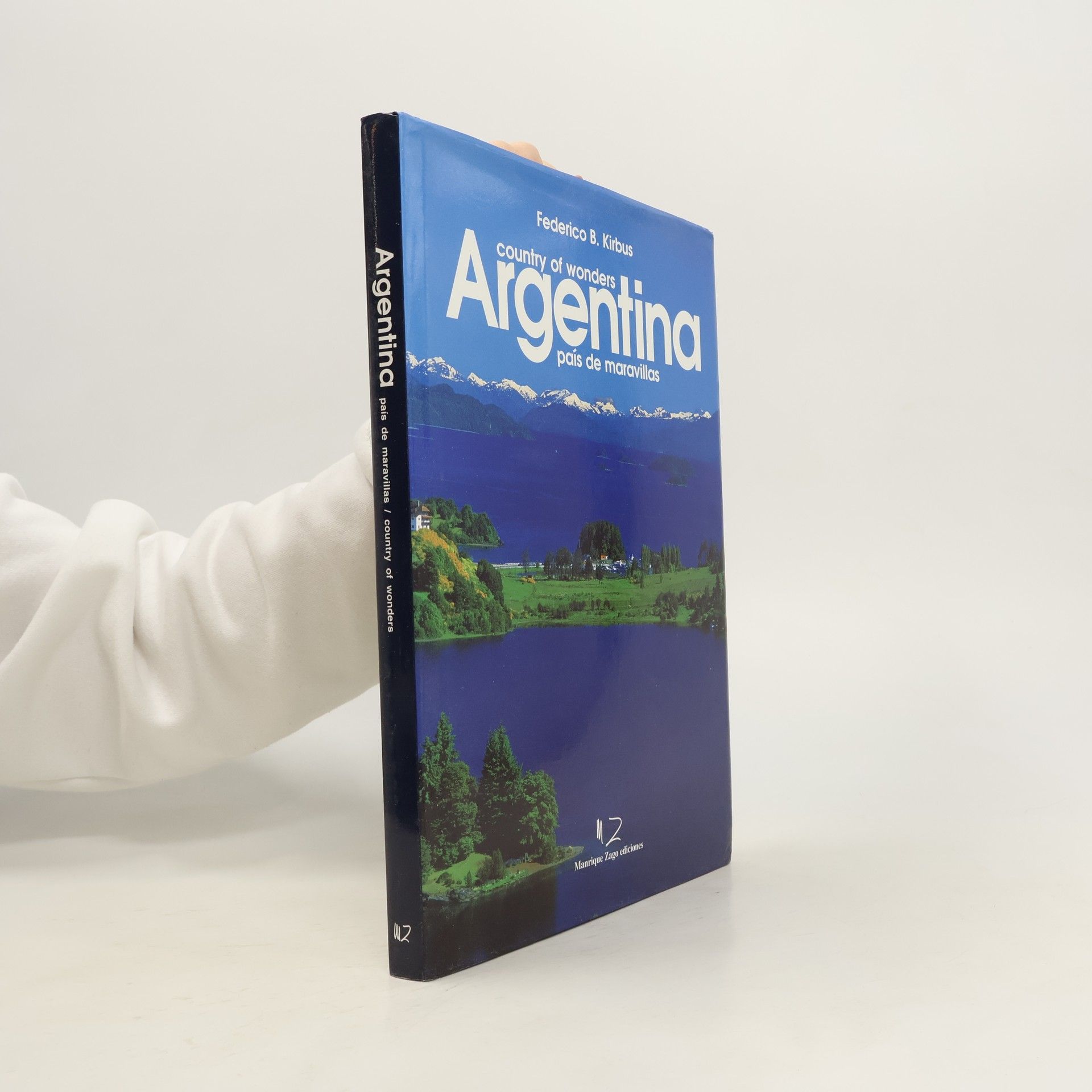 Federico B. Kirbus Country of Wonders. Argentina