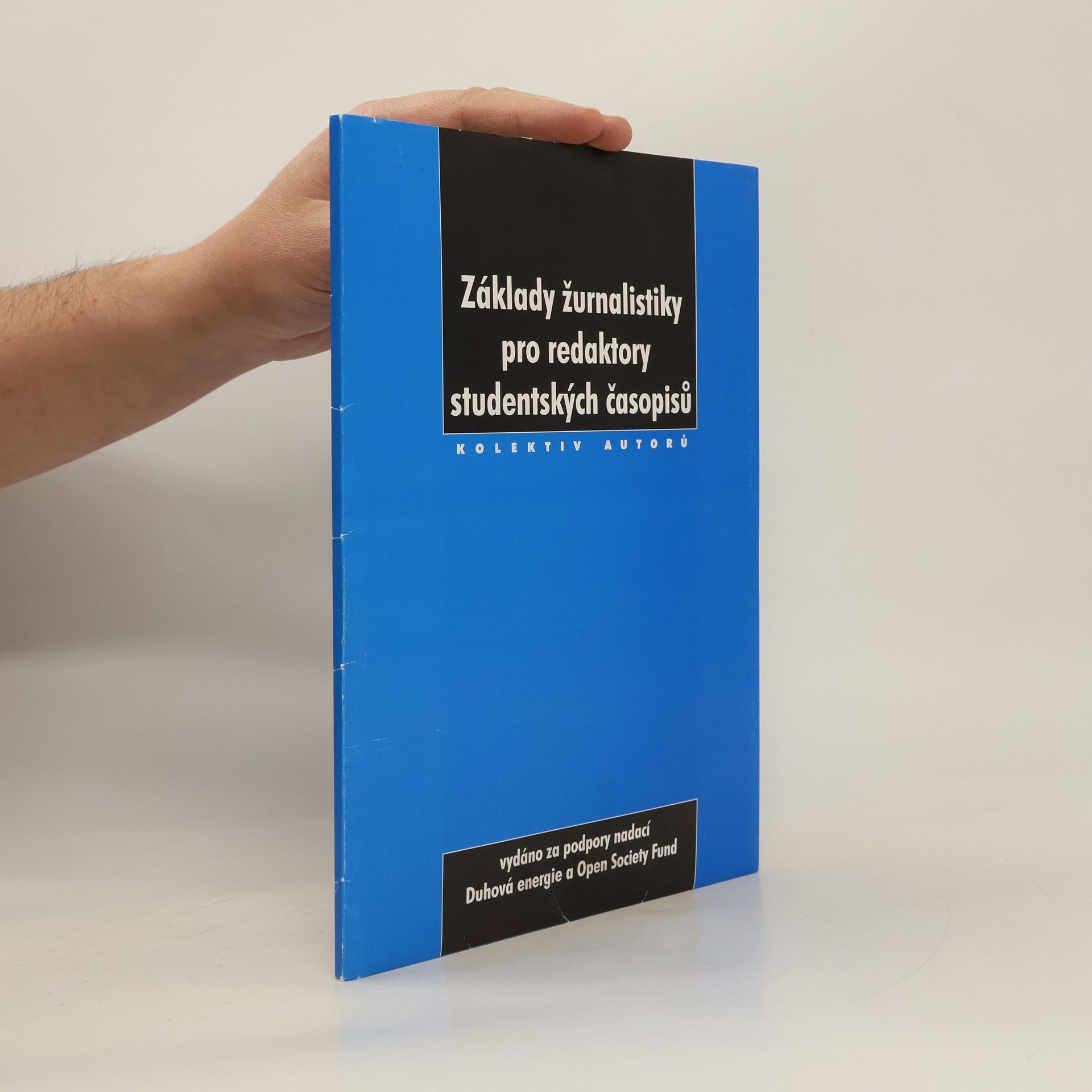 Autorenkollektiv Základy žurnalistiky pro redaktory studentských časopisů