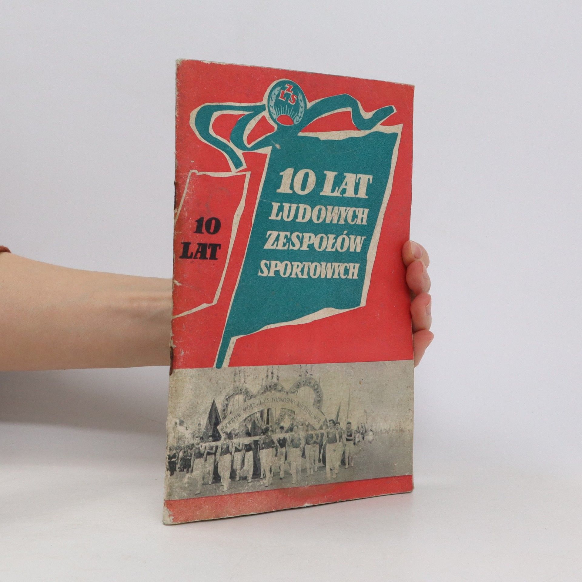 AA.VV. 10 lat ludowych zespołów sportowych