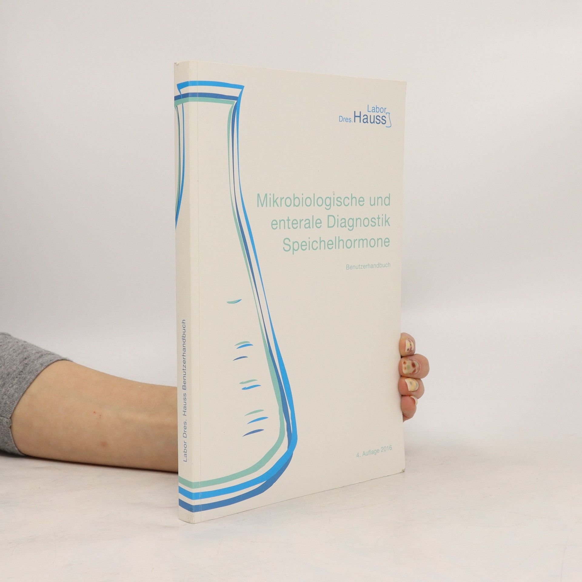 Autorenkollektiv Mikrobiologische und enterale Diagnostik Speichelhormone