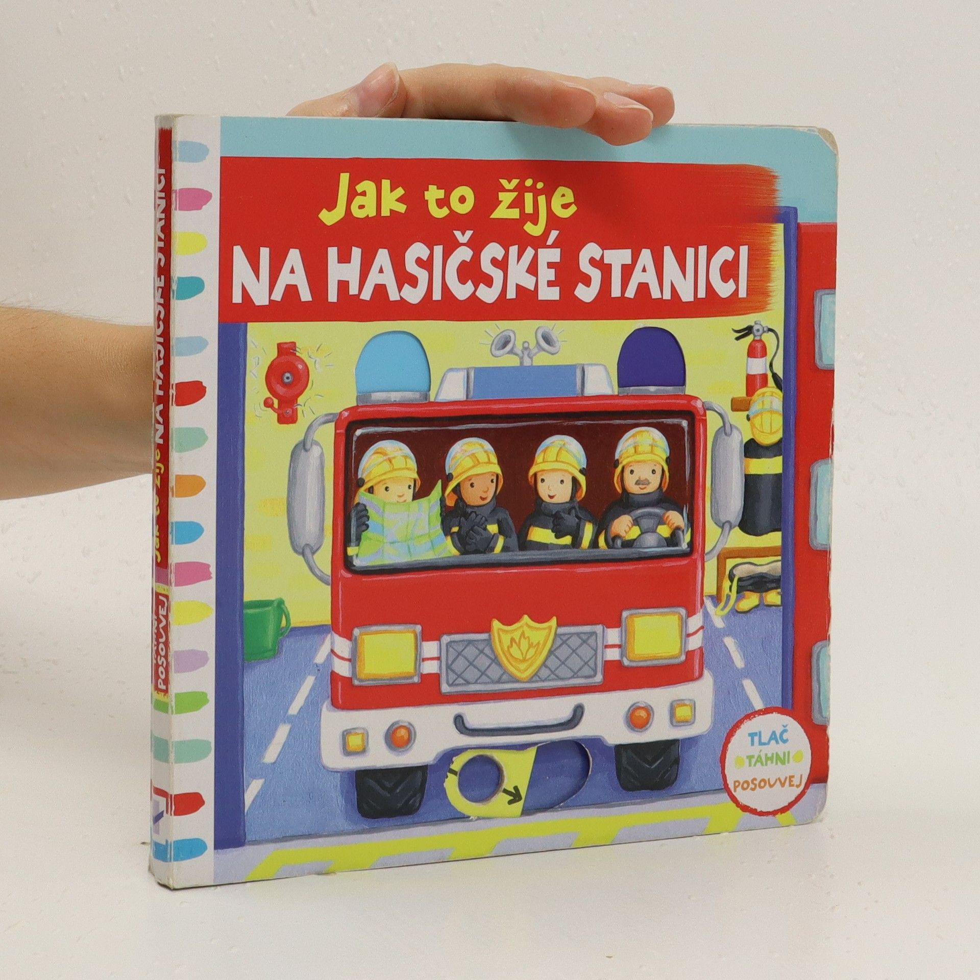 Various authors Jak to žije na hasičské stanici