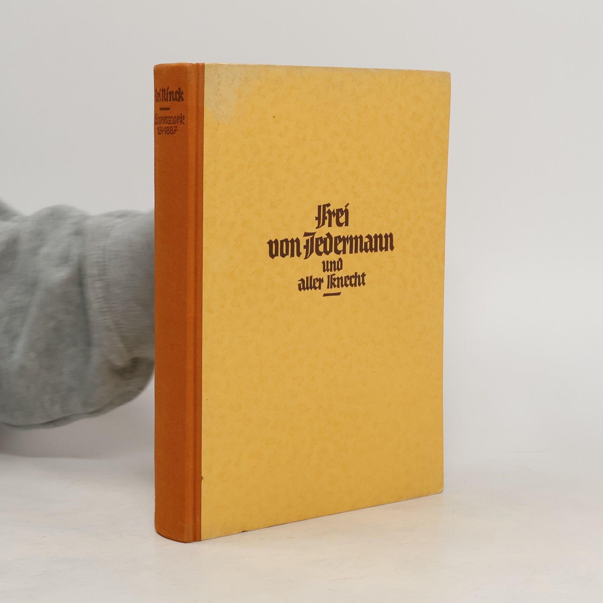 Carl Nick Frei von Jedermann und aller Knecht