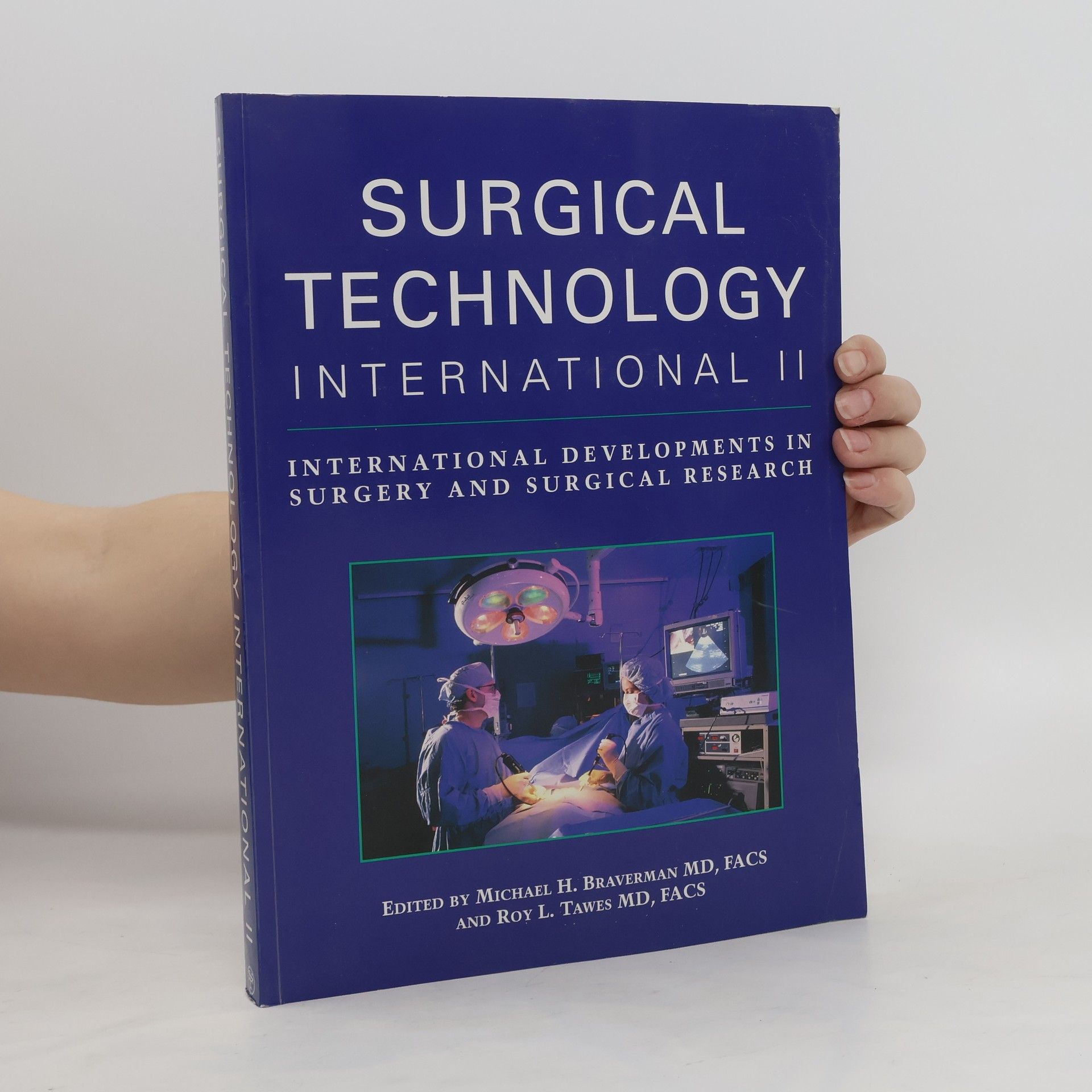 Michael H. Braverman Surgical Technology International II