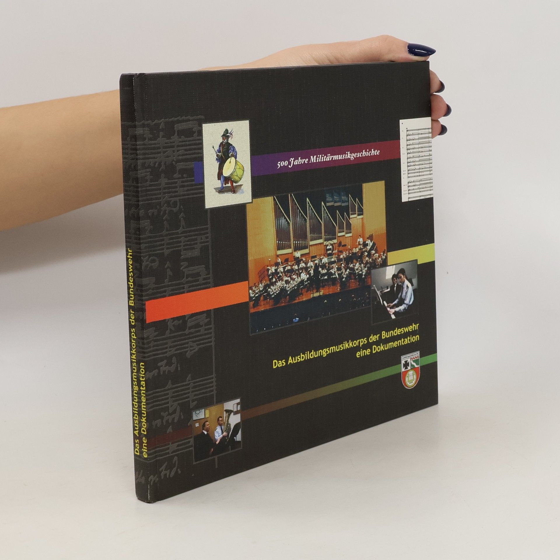 AA.VV. Das Ausbildungsmusikkorps der Bundeswehr. Eine Dokumentarion