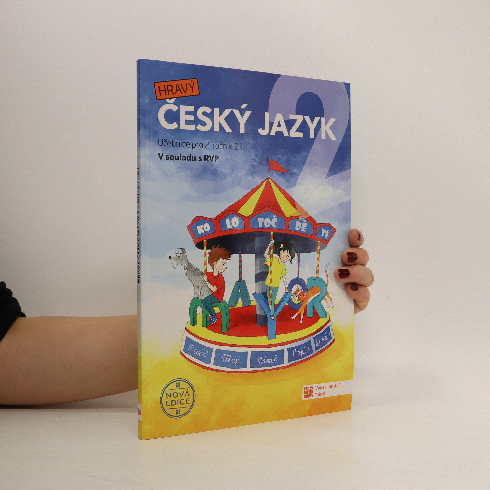 Marcela Puldová Hravý český jazyk 2 : učebnice pro 2. ročník ZŠ : v souladu s RVP