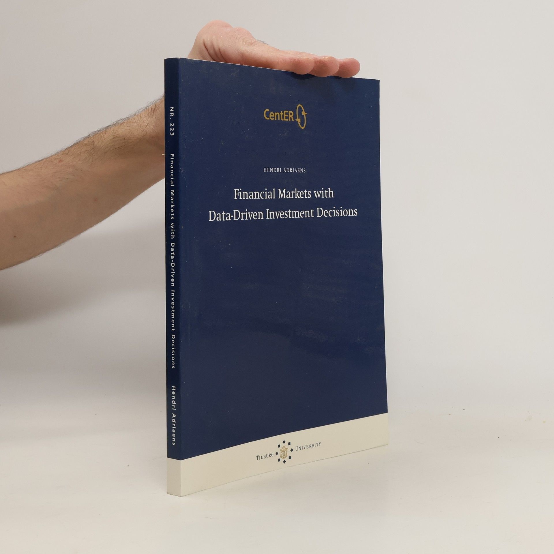 Hendri Adriaens Financial Markets with Data-Driven Investment Decisions