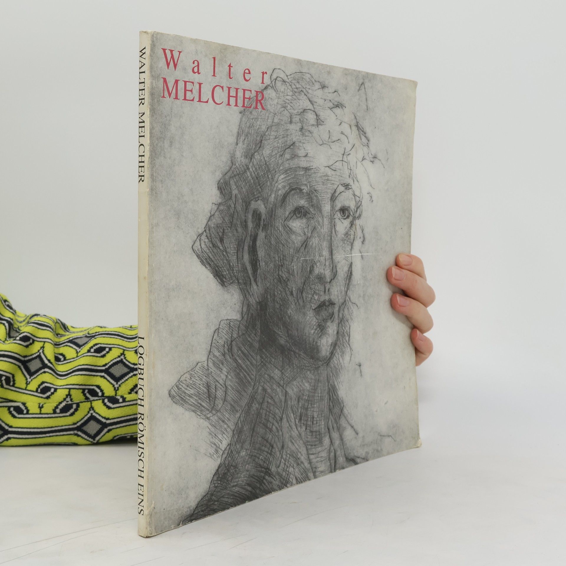 Autorenkollektiv Walter Melcher. Logbuch römisch eins