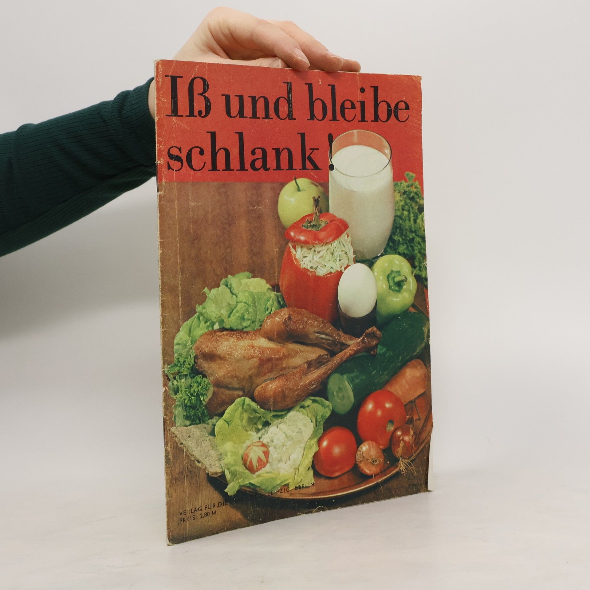 Autorenkollektiv Iß und bleibe schlank