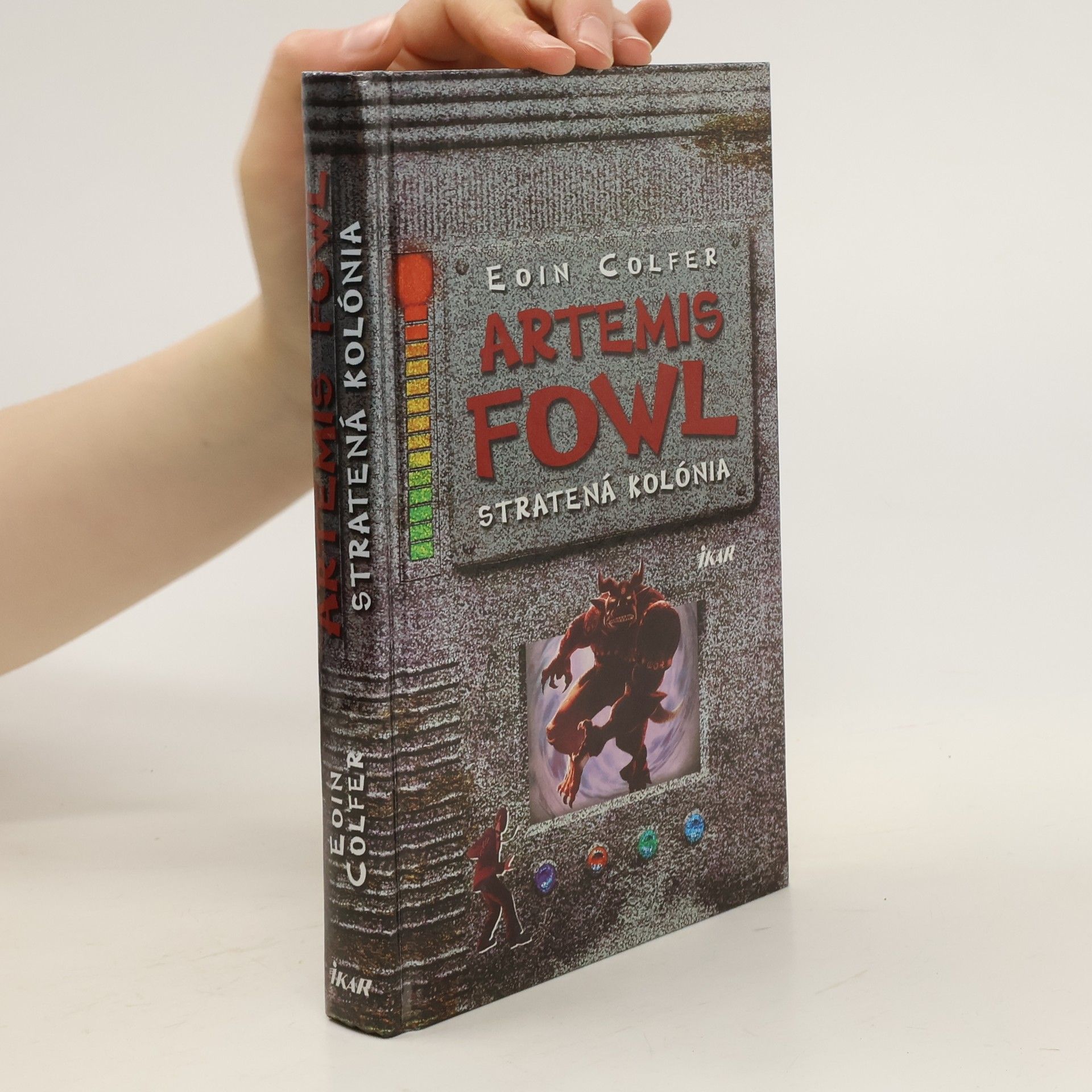 Eoin Colfer Artemis Fowl: Stratená kolónia