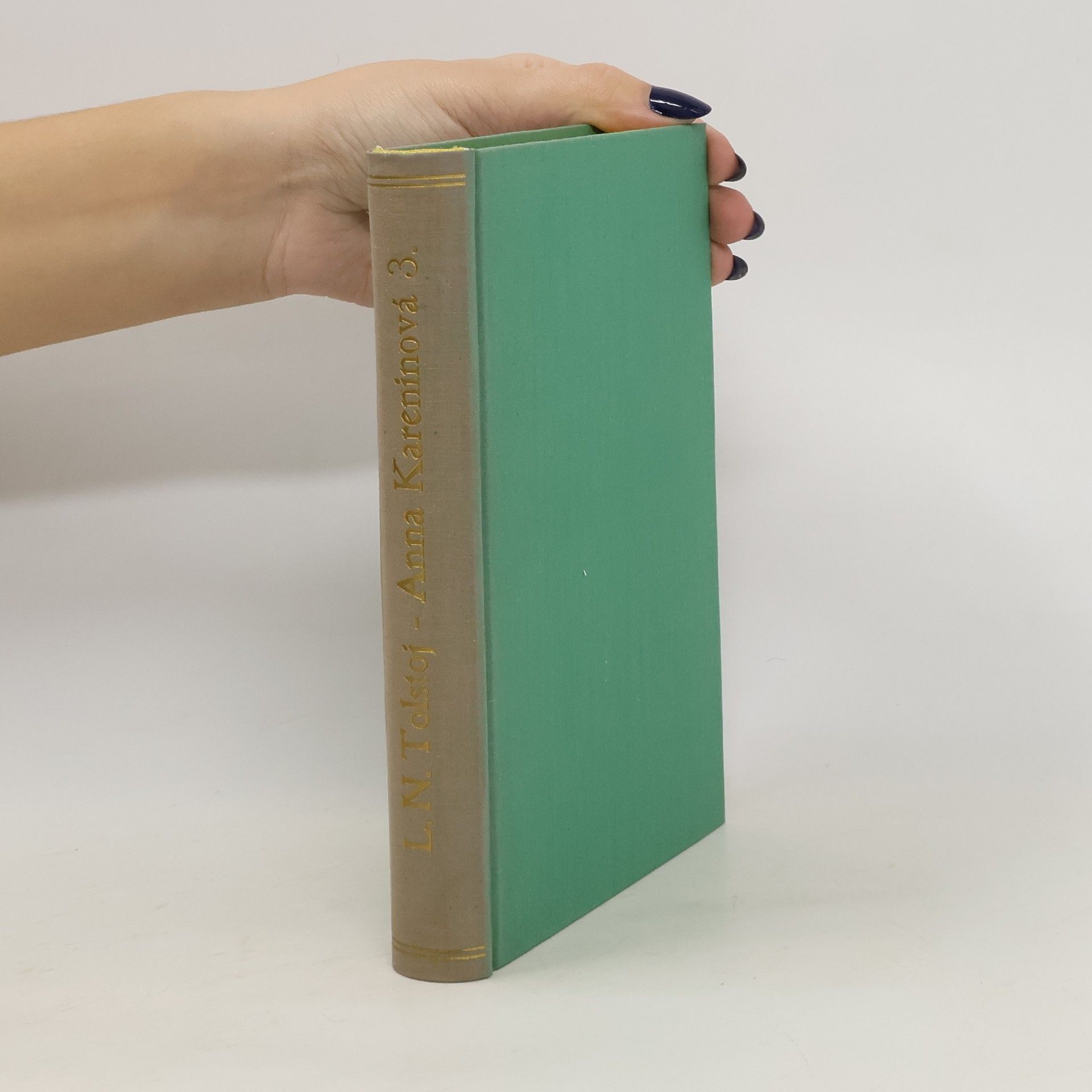 Léon Tolstoï Anna Kareninová III